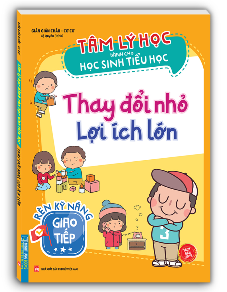 tâm lý học dành cho học sinh tiểu học - thay đổi nhỏ lợi ích lớn - rèn kỹ năng giao tiếp - Ảnh 2