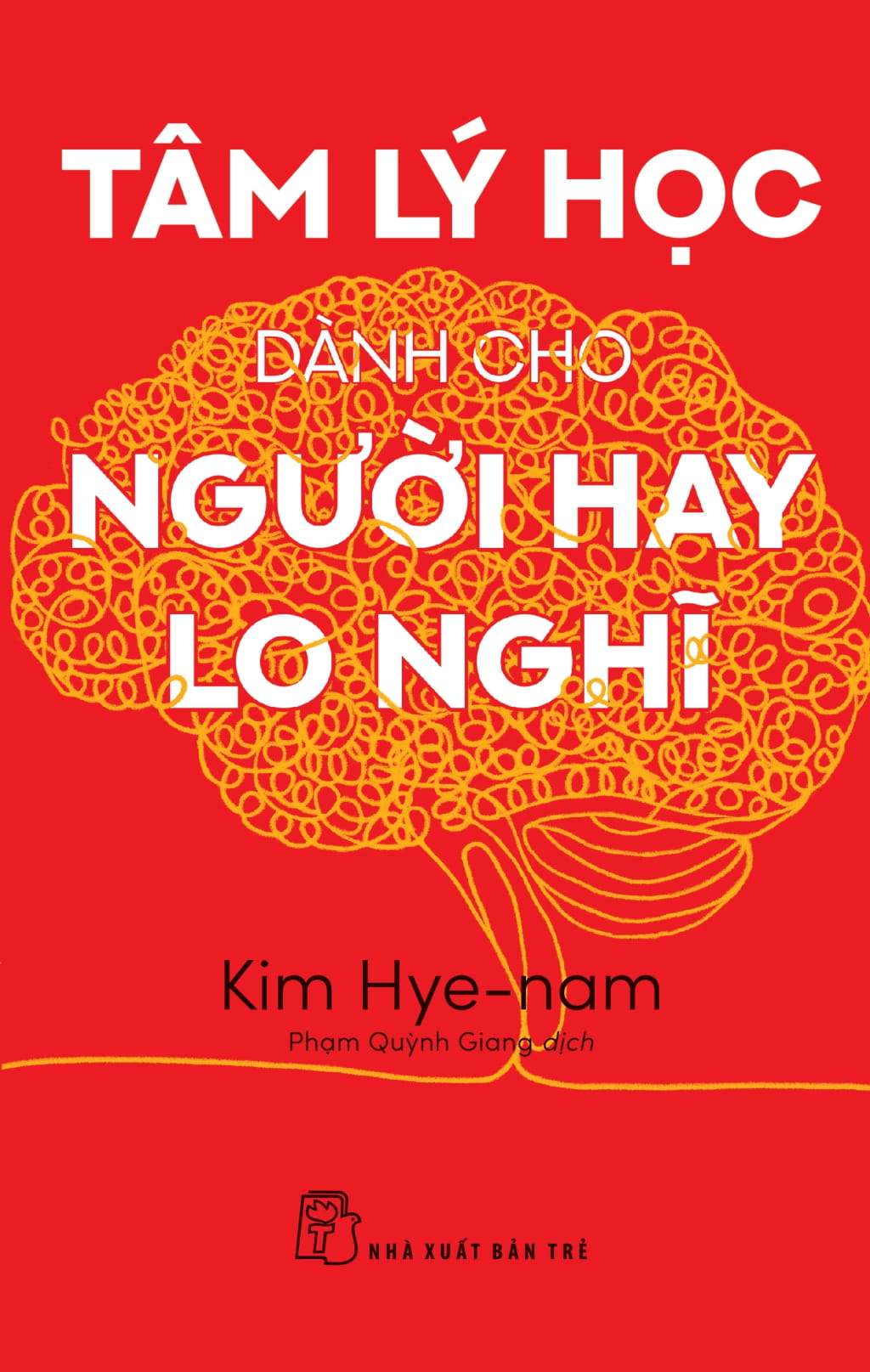 tâm lý học dành cho người hay lo nghĩ - Ảnh 2