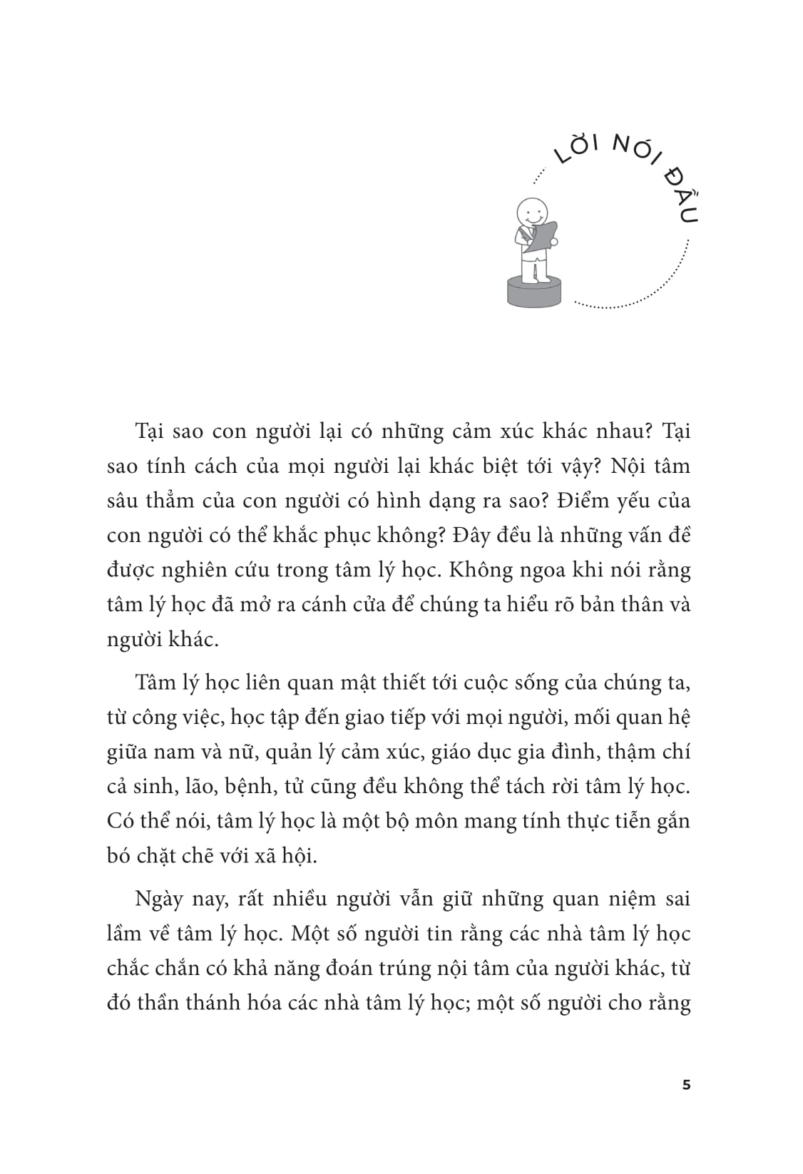 tâm lý học hóa ra thú vị đến vậy - Ảnh 8