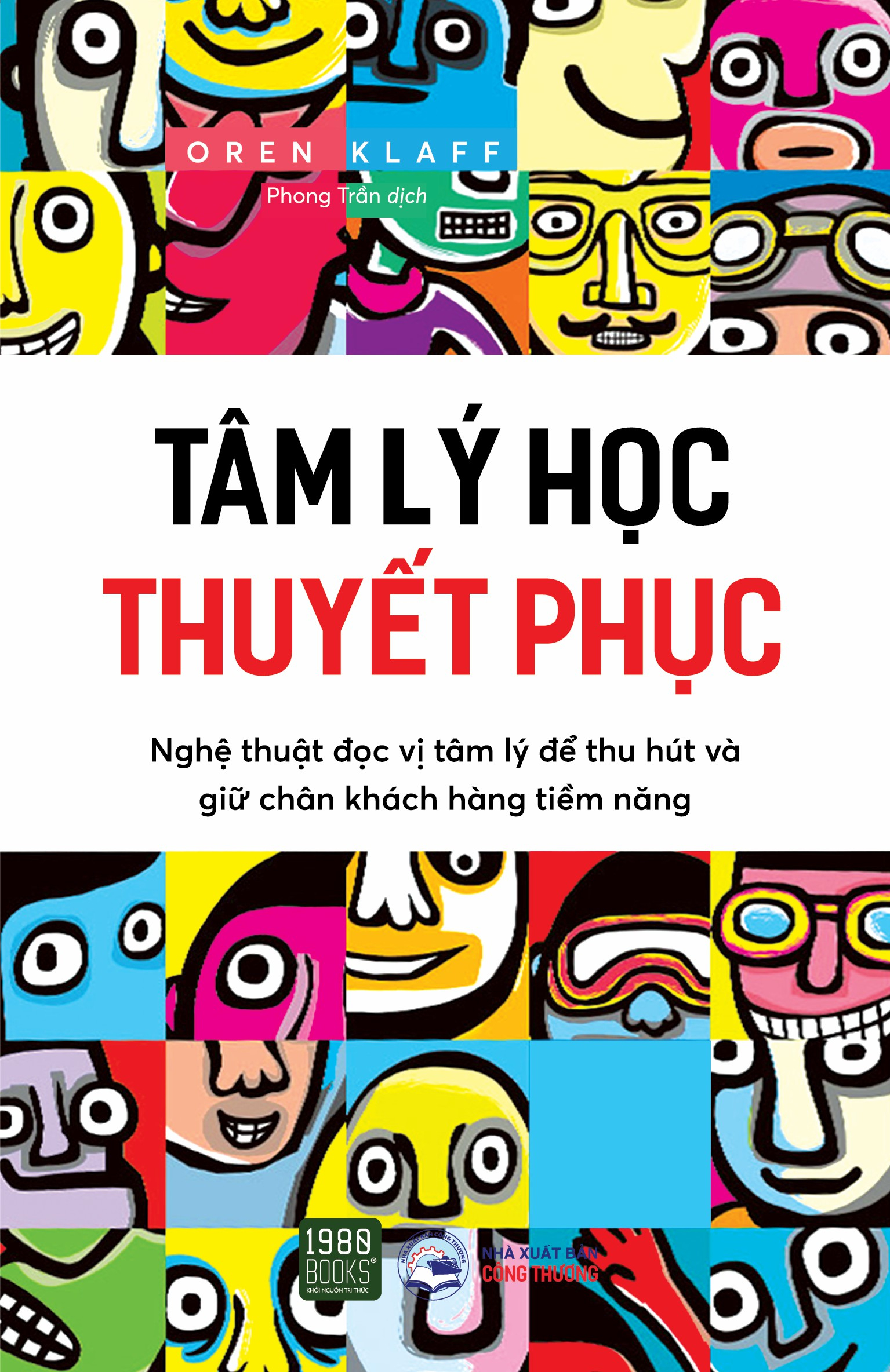 tâm lý học thuyết phục - Ảnh 2