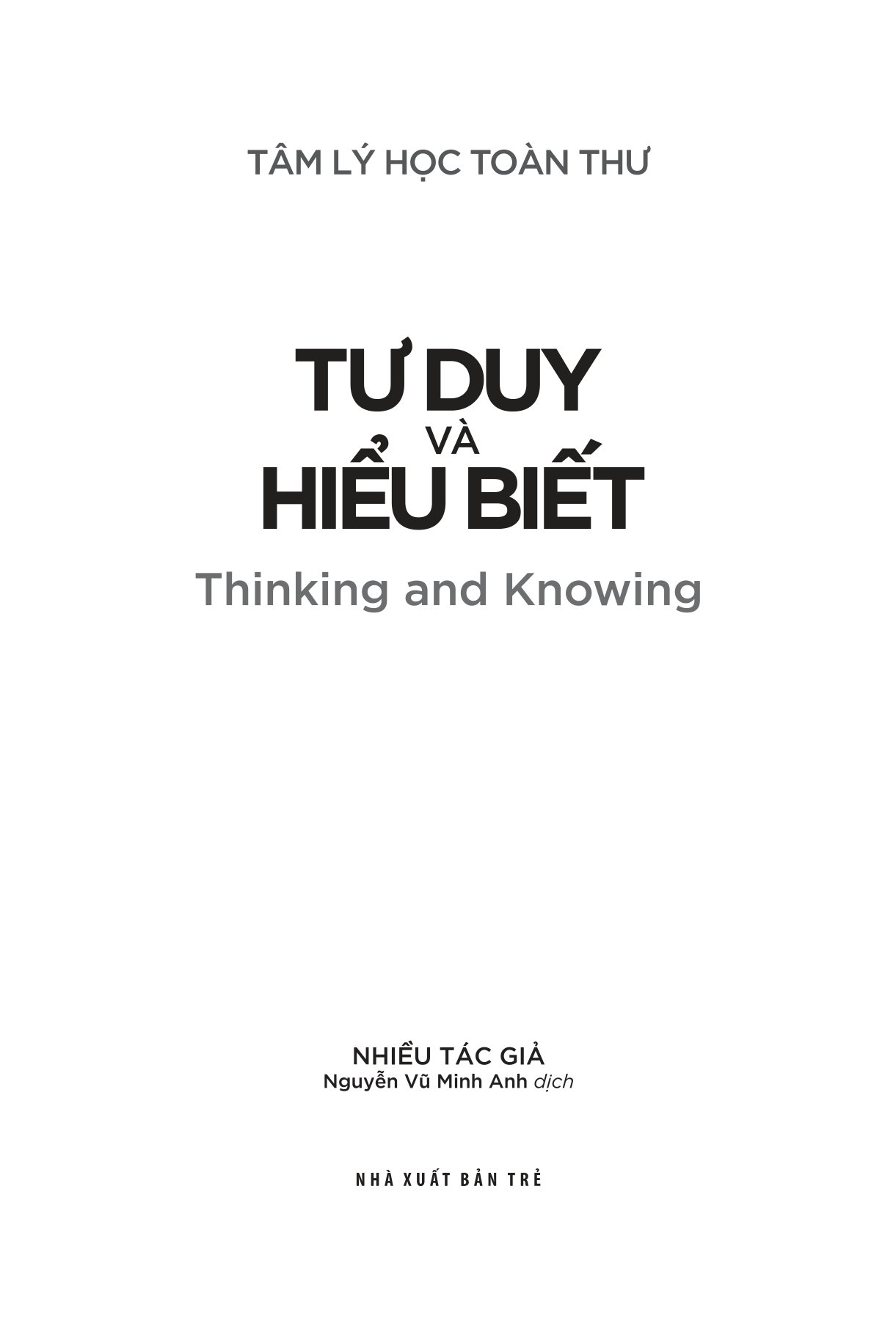 tâm lý học toàn thư - tư duy và hiểu biết - Ảnh 4