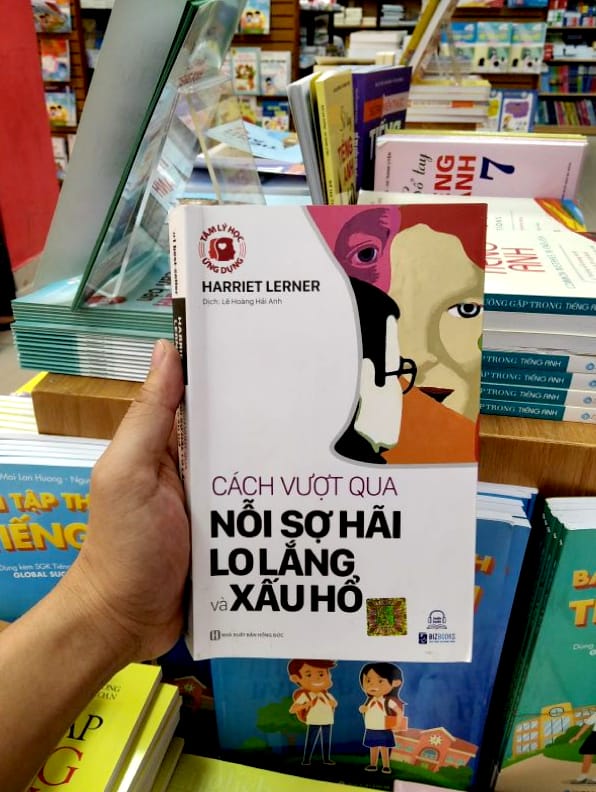 tâm lý học ứng dụng: cách vượt qua nỗi sợ hãi, lo lắng và xấu hổ - Ảnh 6