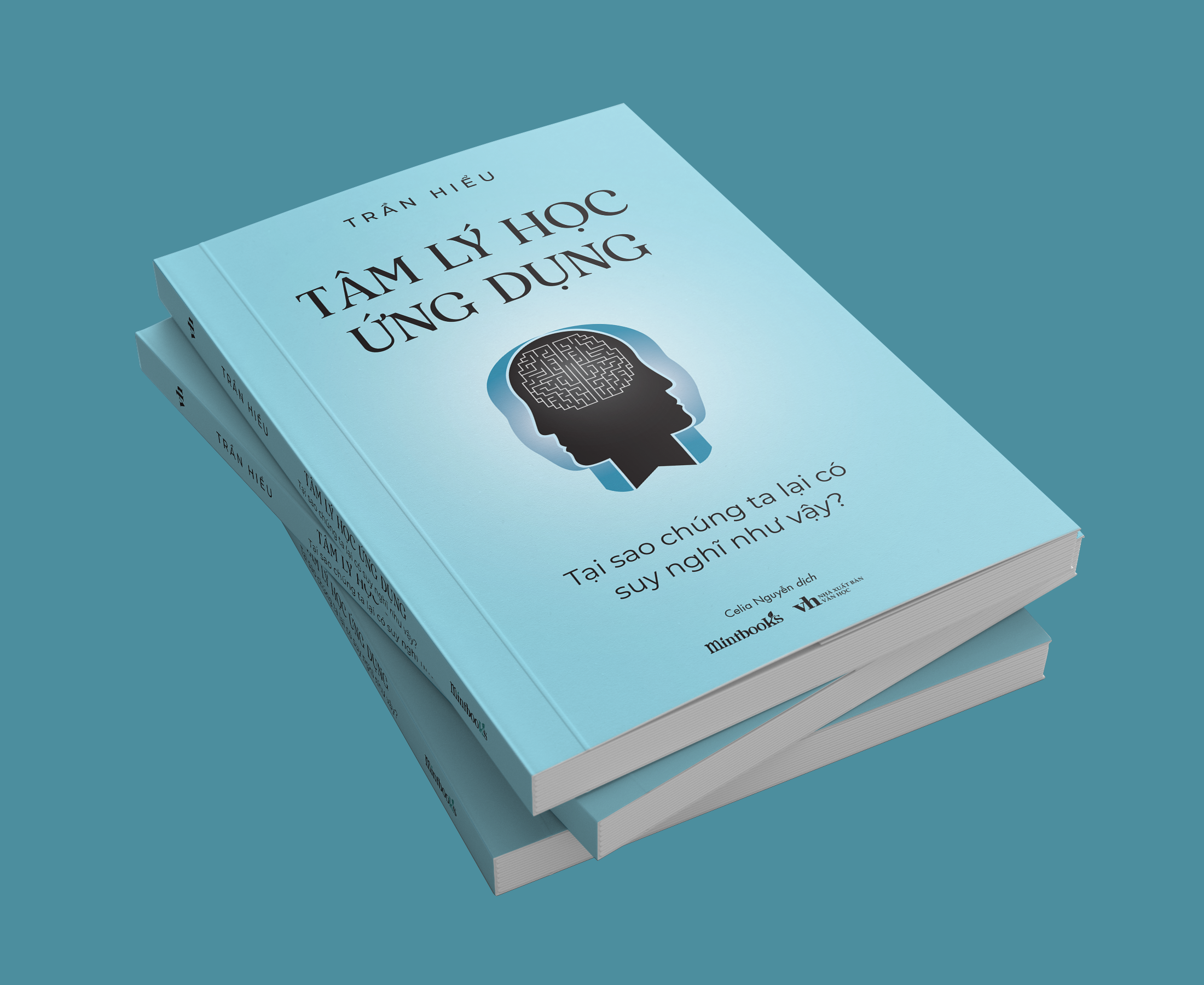 Tâm Lý Học Ứng Dụng - Tại Sao Chúng Ta Lại Có Suy Nghĩ Như Vậy? - Ảnh 3