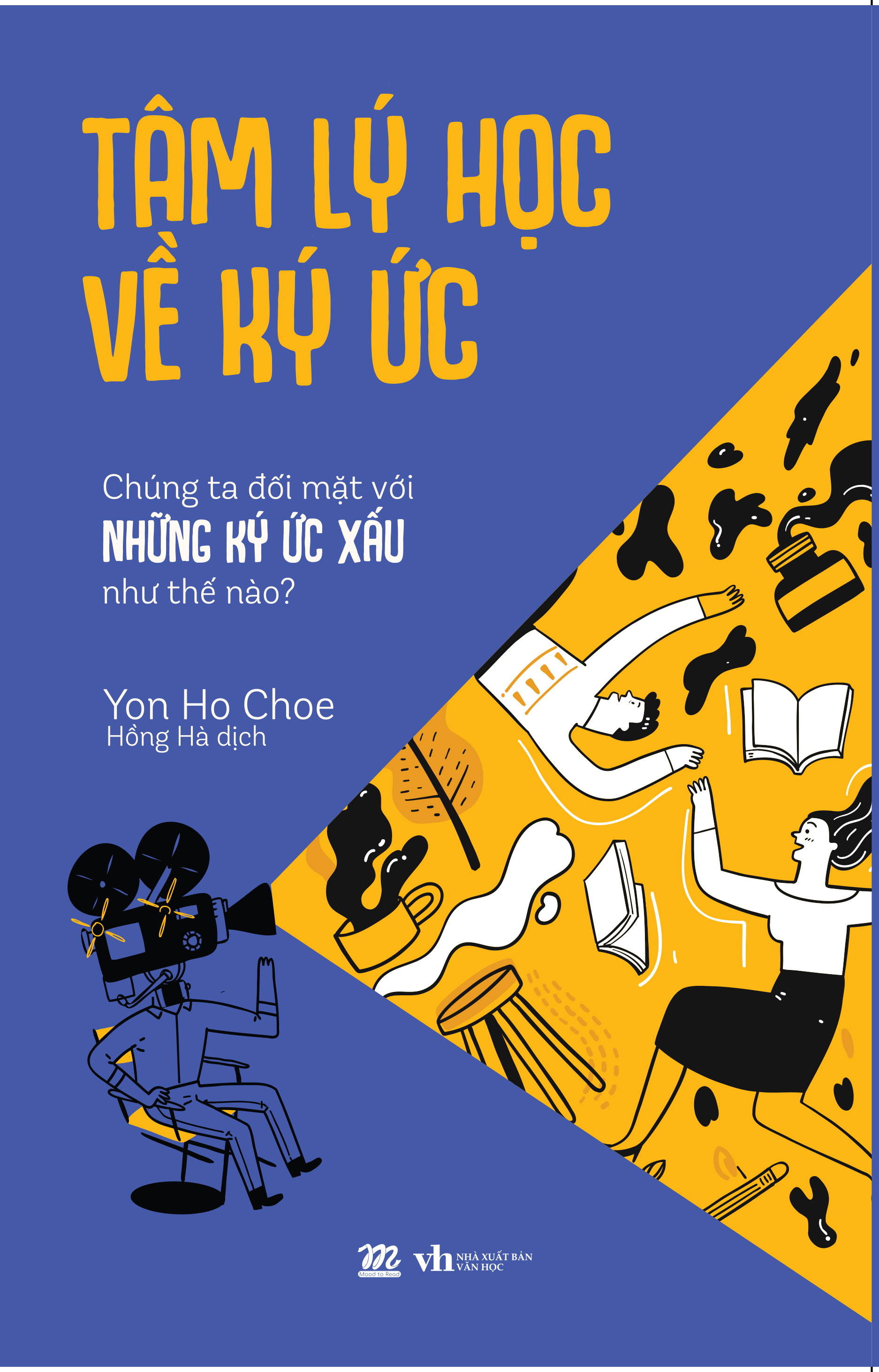 tâm lý học về ký ức - chúng ta đối mặt với những ký ức xấu như thế nào? - Ảnh 2