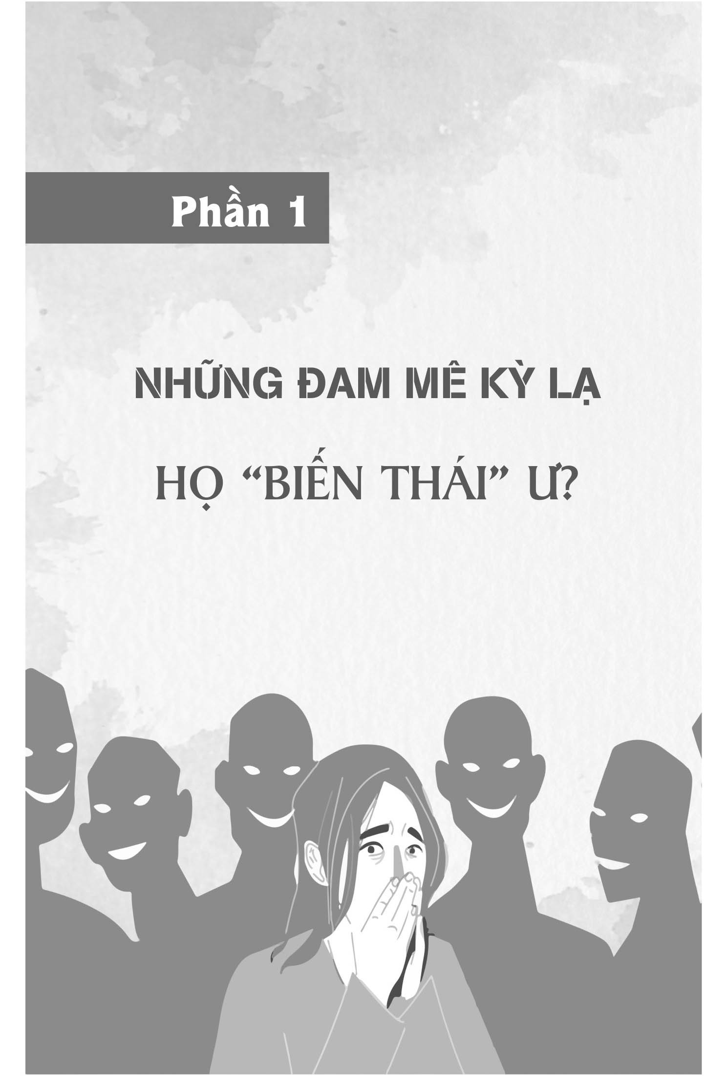 tâm lý học về những chứng quái lạ - Ảnh 5