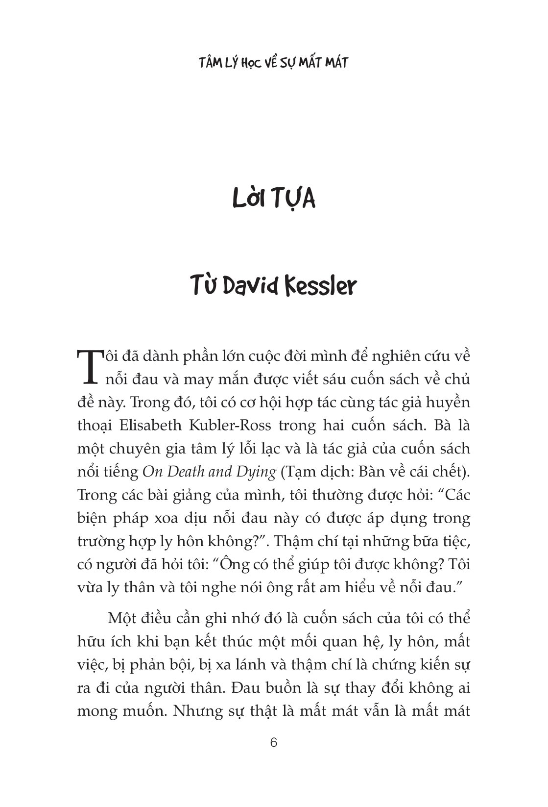 tâm lý học về sự mất mát - tìm kiếm giá trị bình yên trong sự đổ vỡ - Ảnh 7