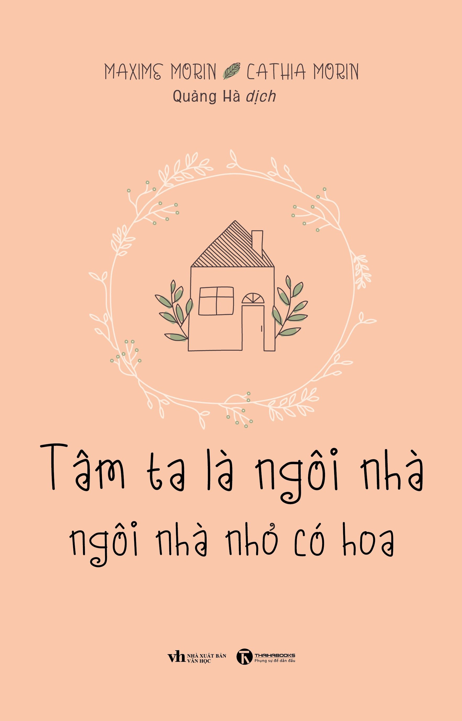 tâm ta là ngôi nhà - ngôi nhà nhỏ có hoa - Ảnh 2