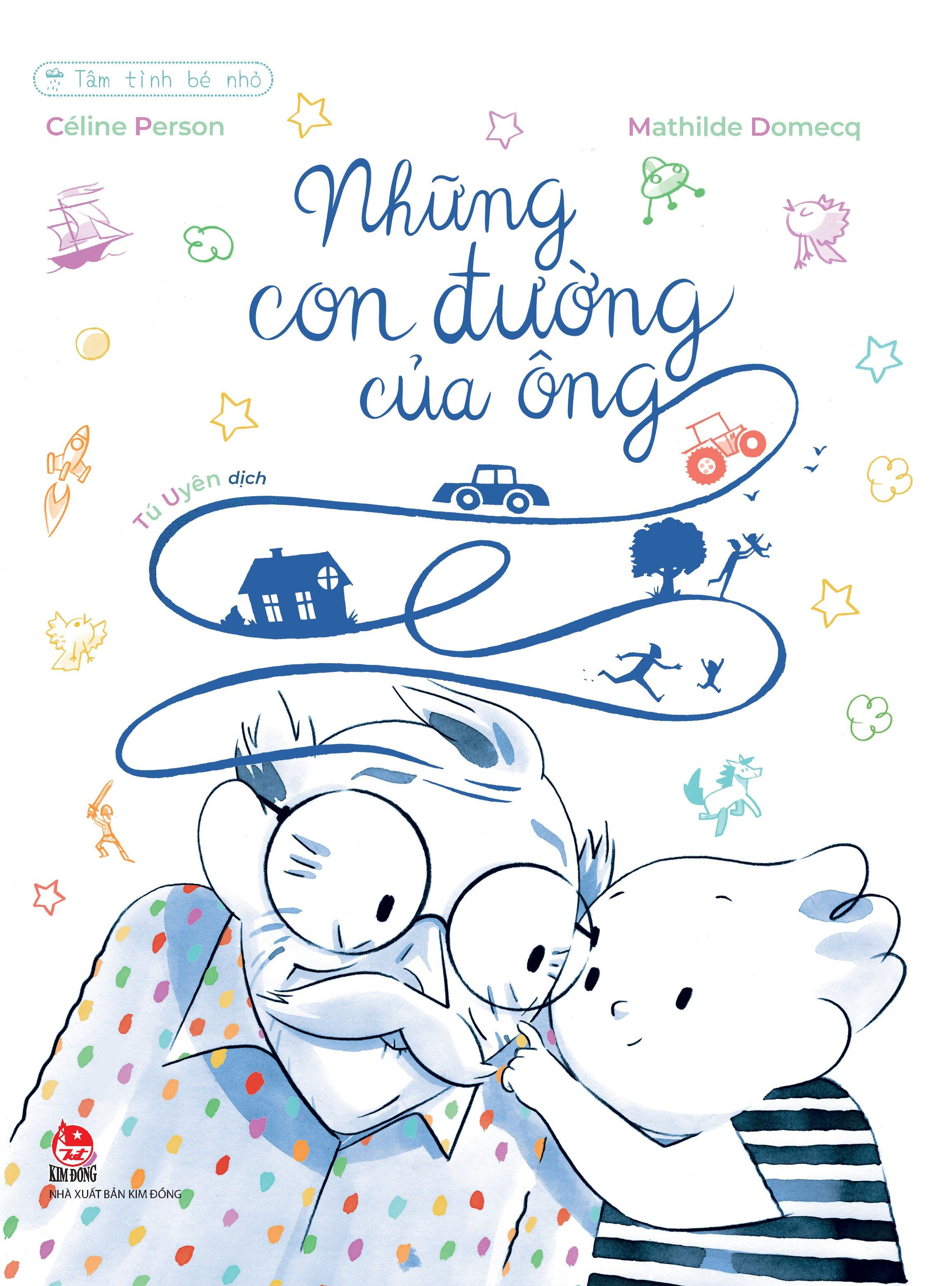 tâm tình bé nhỏ - những con đường của ông - Ảnh 2