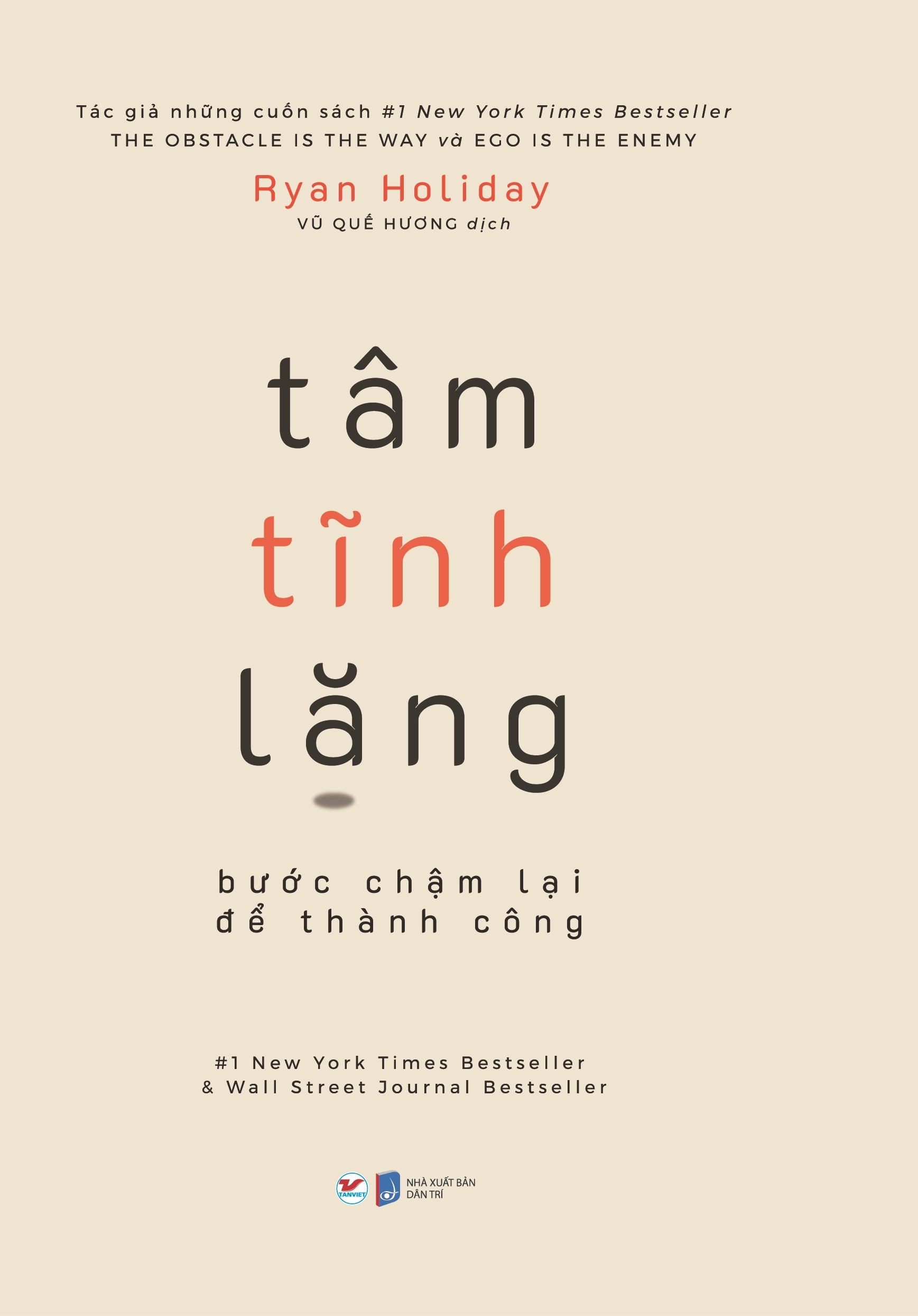 tâm tĩnh lặng - bước chậm lại để thành công - Ảnh 2