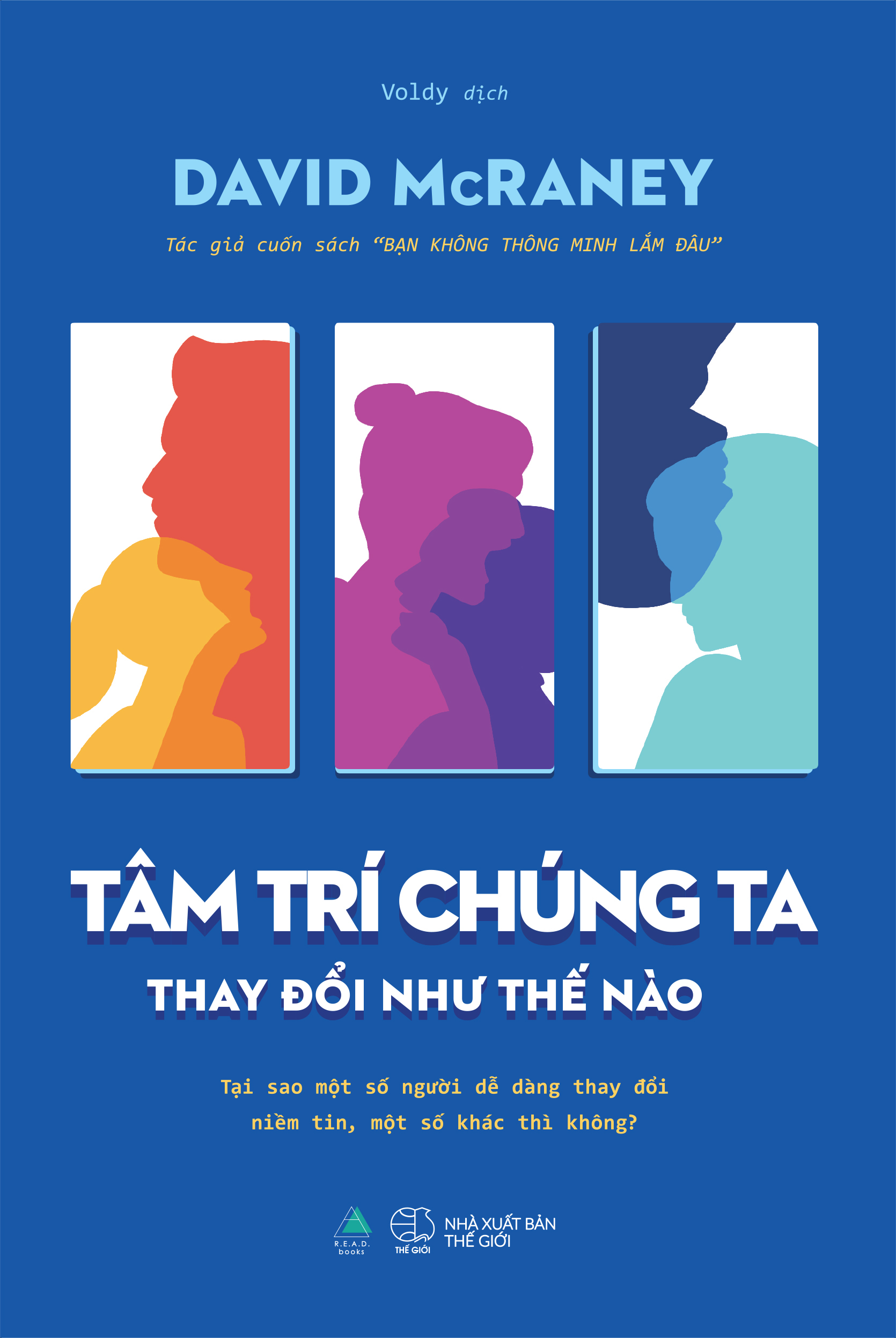 Tâm Trí Chúng Ta Thay Đổi Như Thế Nào - Ảnh 2
