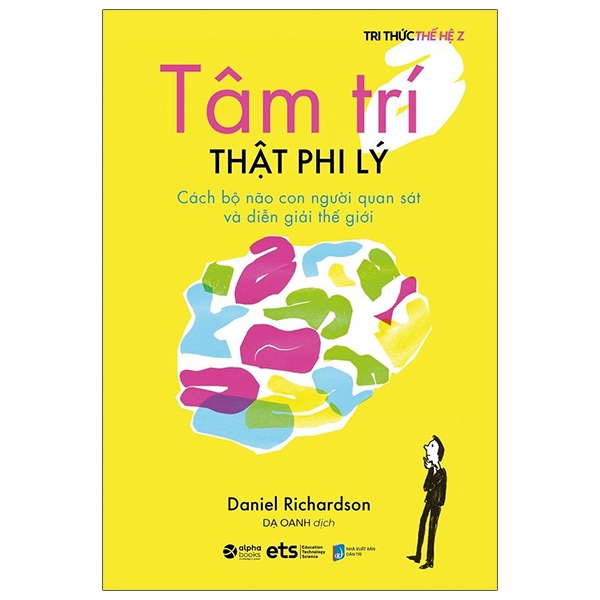 tâm trí thật phi lý - Ảnh 2