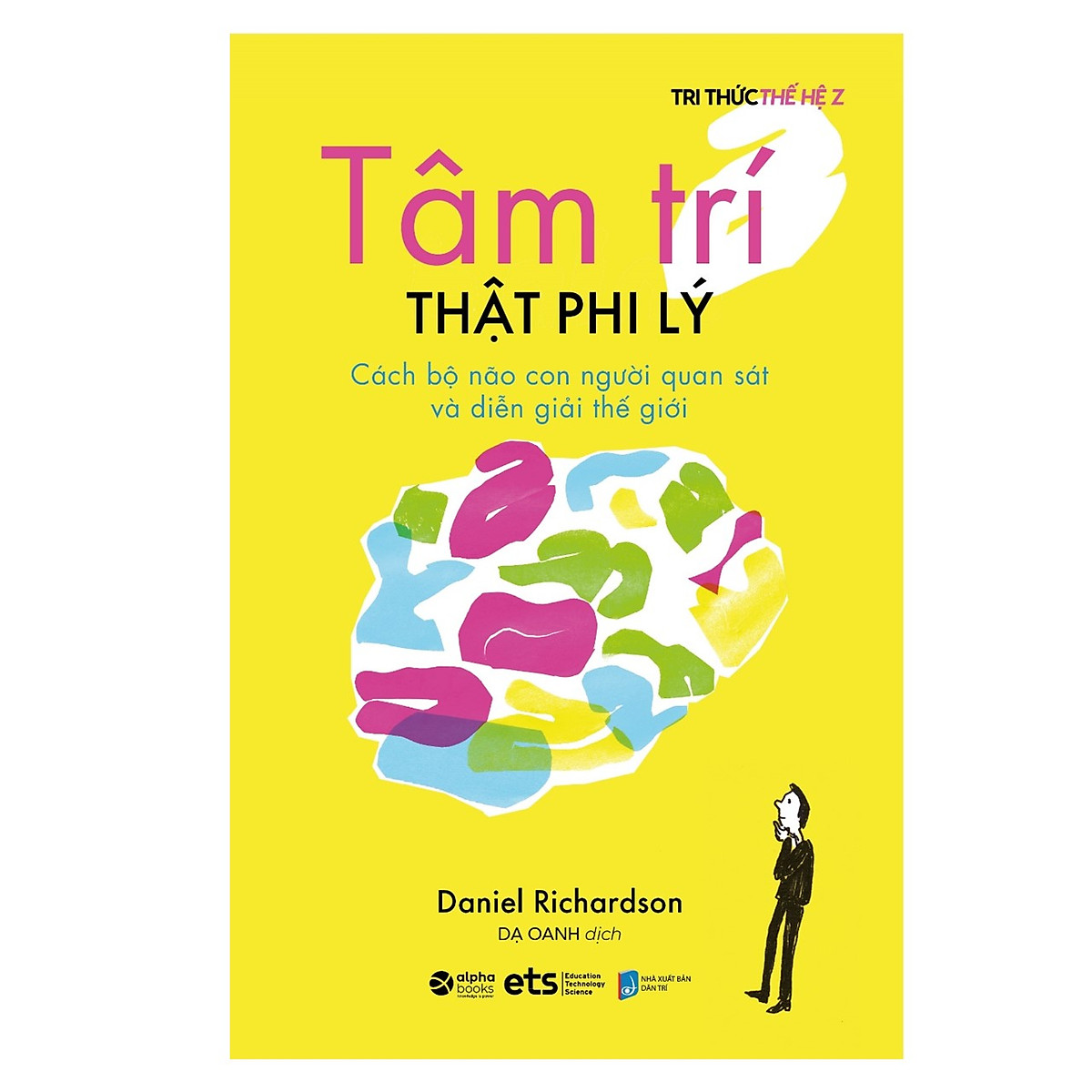 tâm trí thật phi lý - Ảnh 3