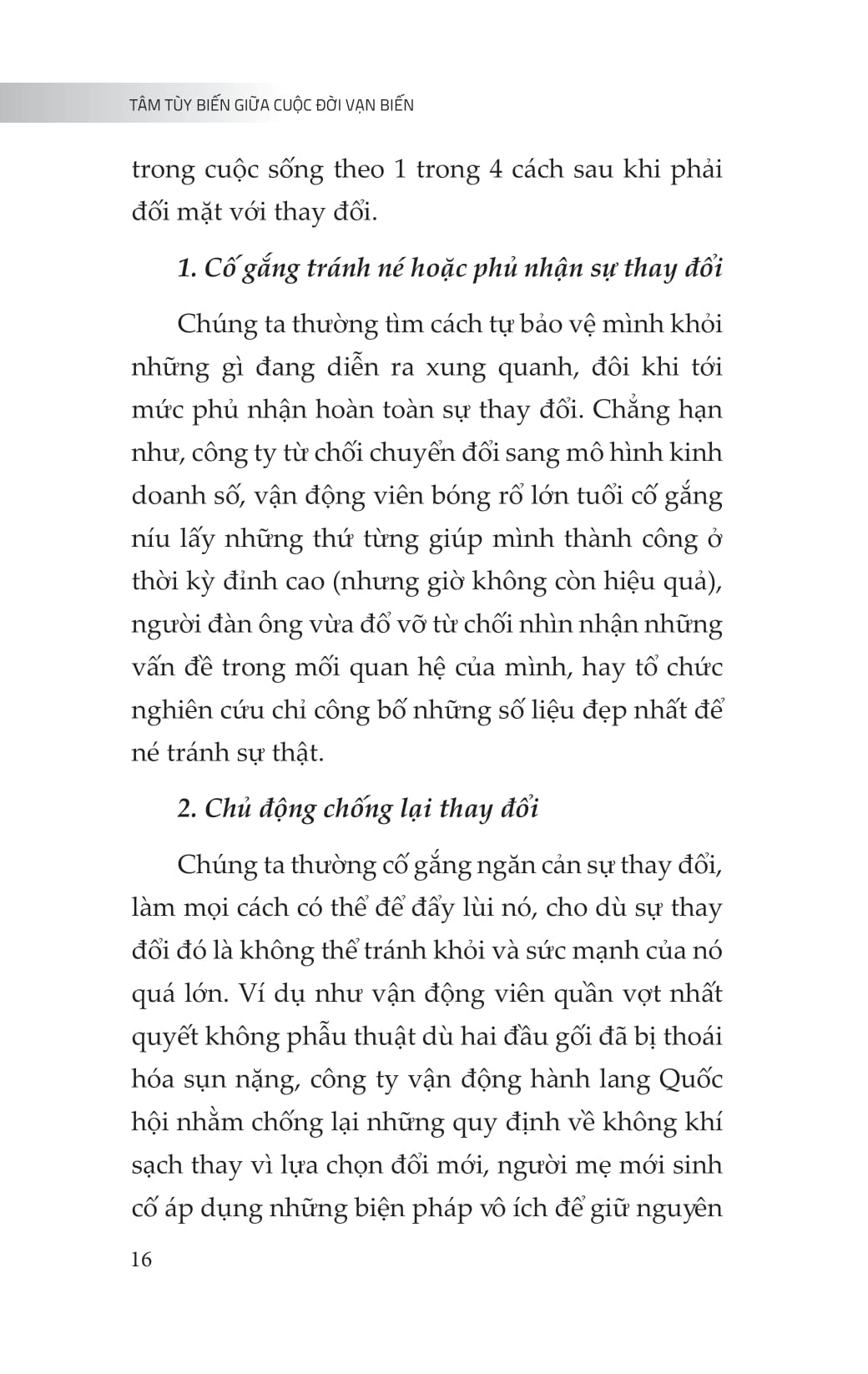 Tâm Tùy Biến Giữa Cuộc Đời Vạn Biến - Ảnh 14