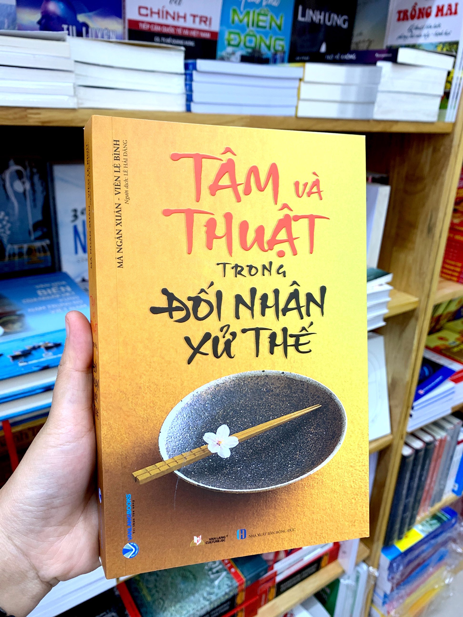 tâm và thuật trong đối nhân xử thế - Ảnh 8