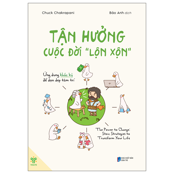Tận Hưởng Cuộc Đời "Lộn Xộn"