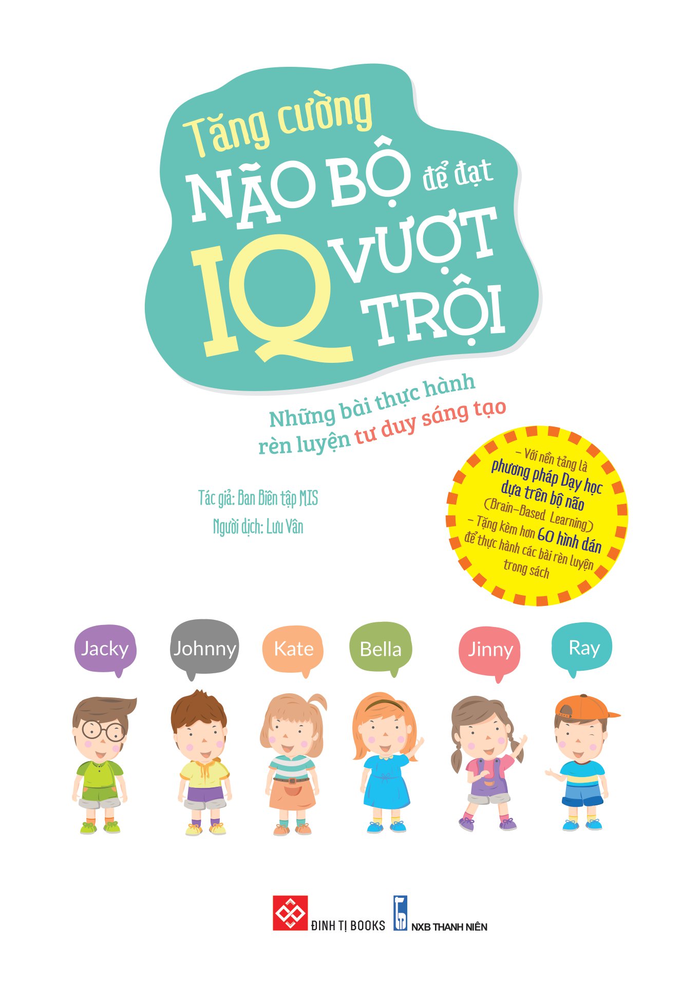 tăng cường não bộ để đạt iq vượt trội - những bài thực hành rèn luyện tư duy sáng tạo - Ảnh 2