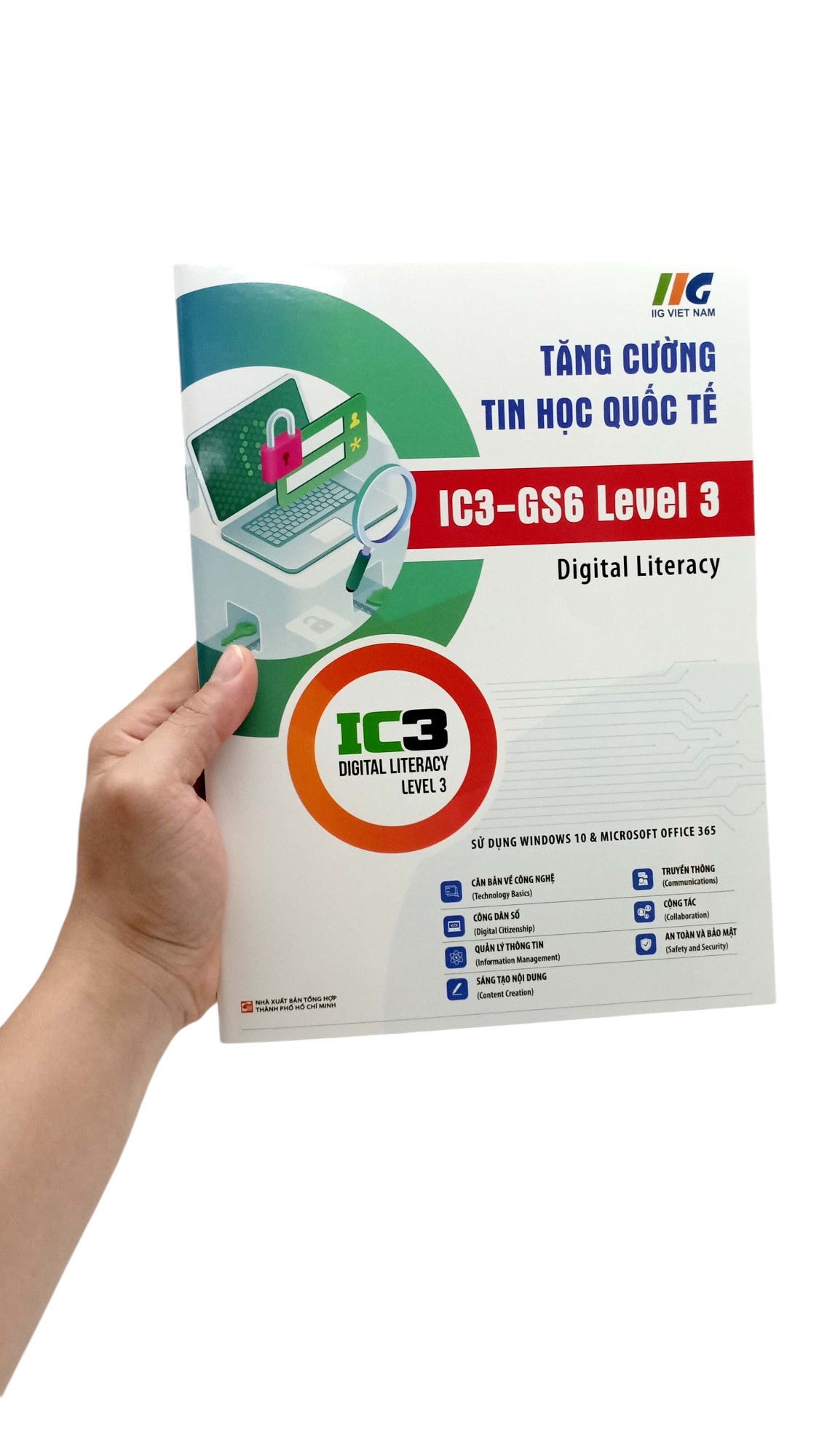 tăng cường tin học quốc tế - ic3 - gs6 level 3 (tái bản 2024) - Ảnh 8