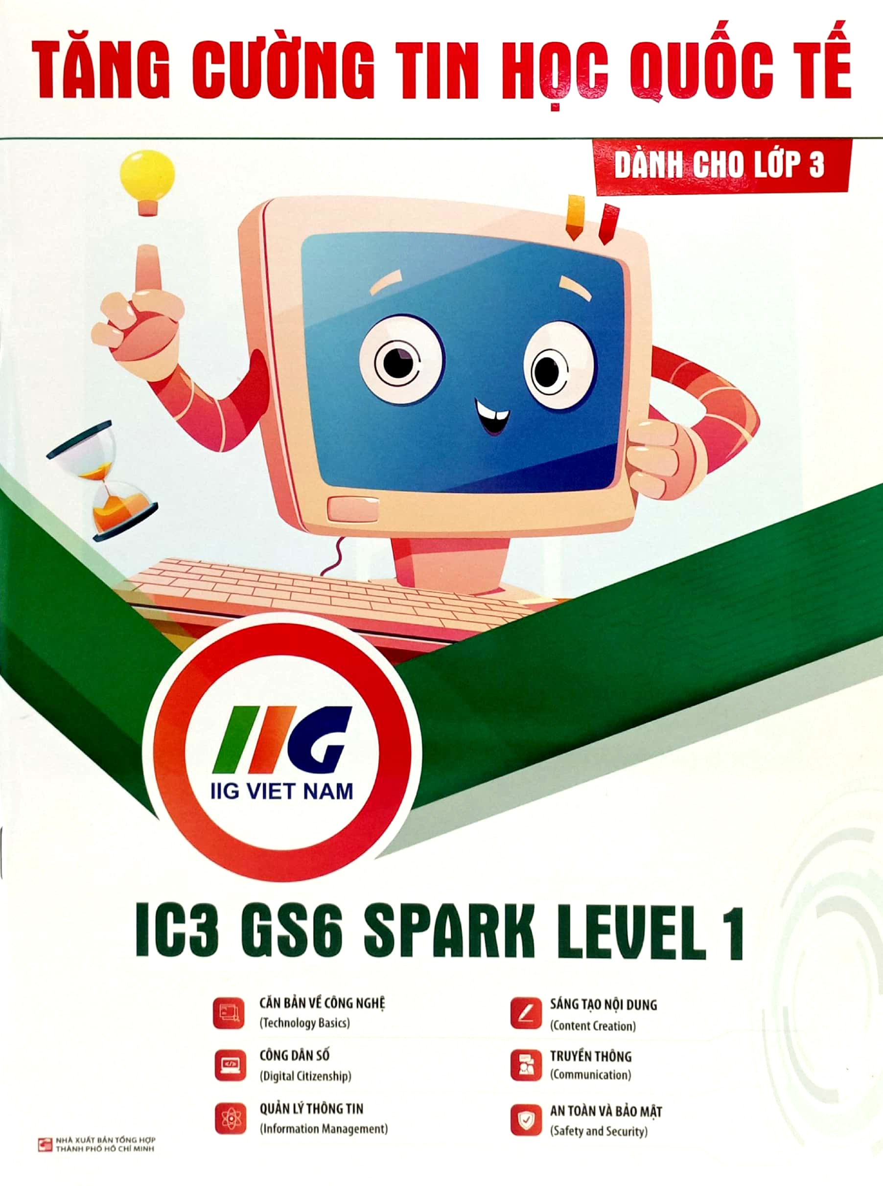 tăng cường tin học quốc tế - ic3 gs6 spark level 1 - dành cho lớp 3 (tái bản 2023) - Ảnh 2