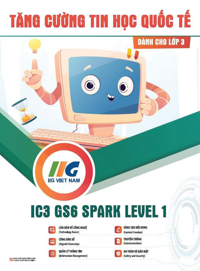 tăng cường tin học quốc tế - ic3 gs6 spark level 1 - dành cho lớp 3 (tái bản 2024) - Ảnh 2