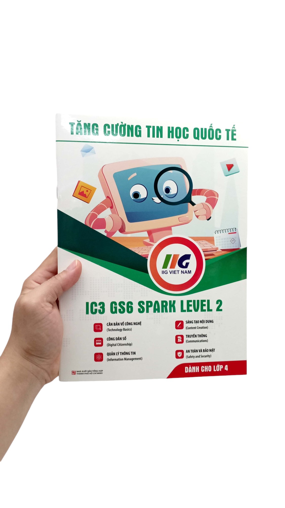 tăng cường tin học quốc tế - ic3 gs6 spark level 2 (tái bản 2024) - Ảnh 8