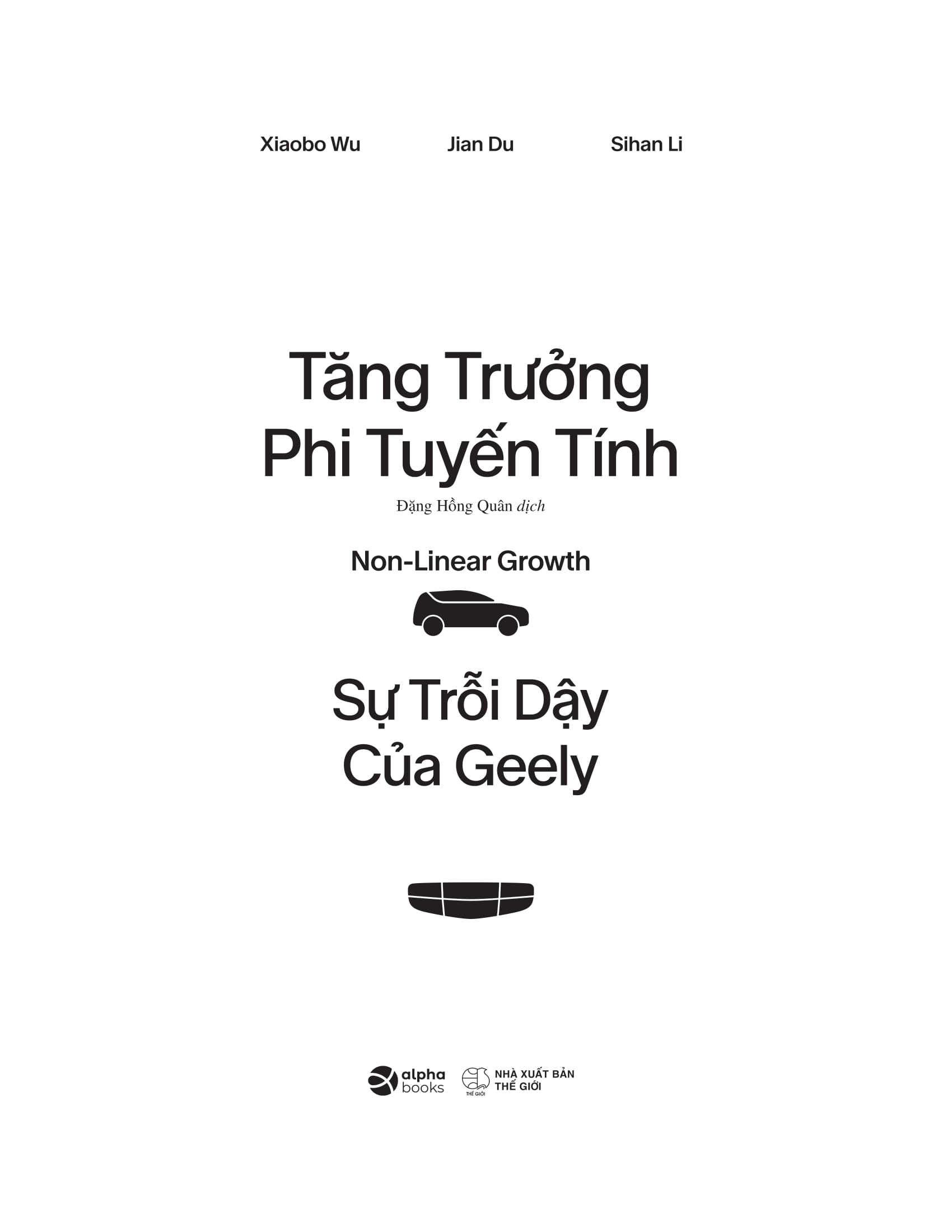 Tăng Trưởng Phi Tuyến Tính - Non-linear Growth - Sự Trỗi Dậy Của Geely - Ảnh 2