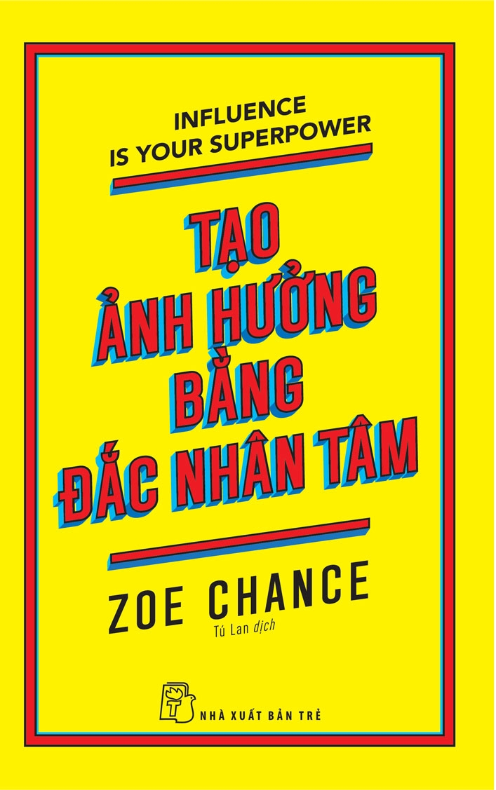 tạo ảnh hưởng bằng đắc nhân tâm - Ảnh 2