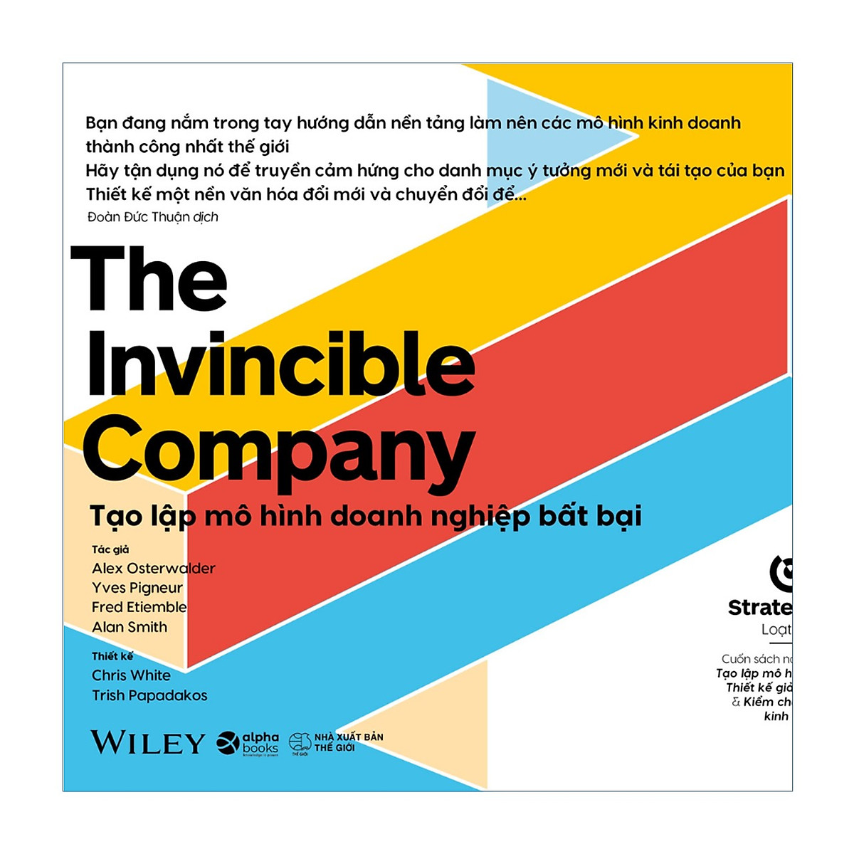 tạo lập mô hình doanh nghiệp bất bại - Ảnh 3