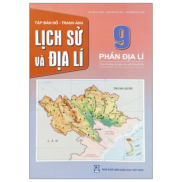 Tập Bản Đồ-Tranh Ảnh Lịch Sử Và Địa Lí 9 - Phần Địa Lí (Theo Chương Trình Giáo Dục Phổ Thông 2018)