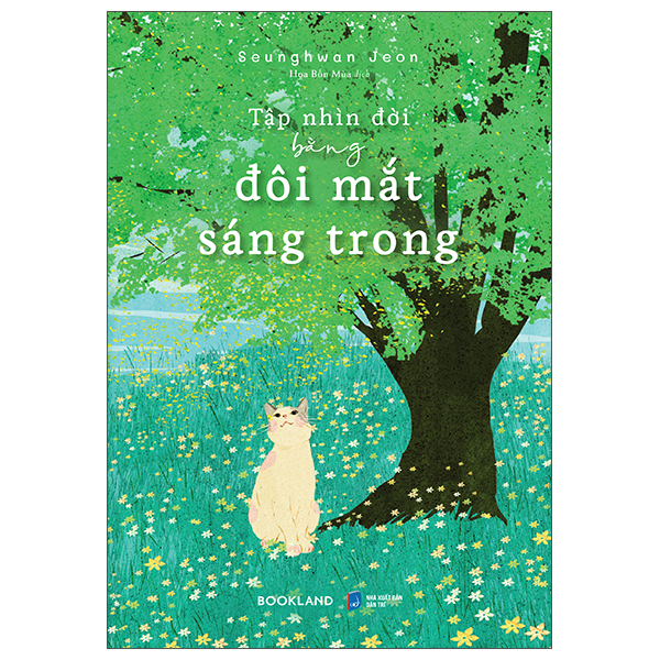 Tập Nhìn Đời Bằng Đôi Mắt Sáng Trong