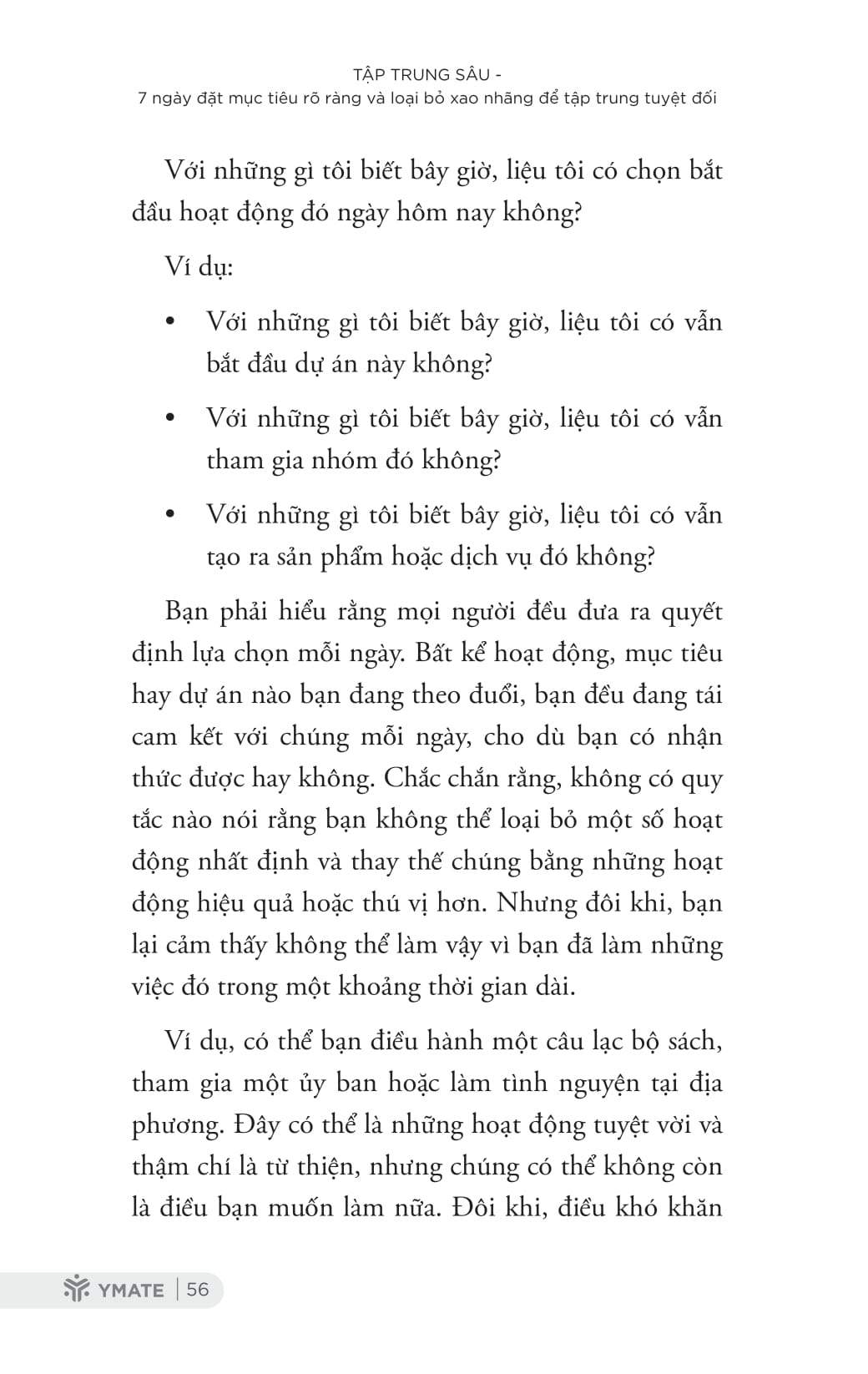 tập trung sâu - 7 ngày đặt mục tiêu rõ ràng và loại bỏ xao nhãng để tập trung tuyệt đối - Ảnh 10