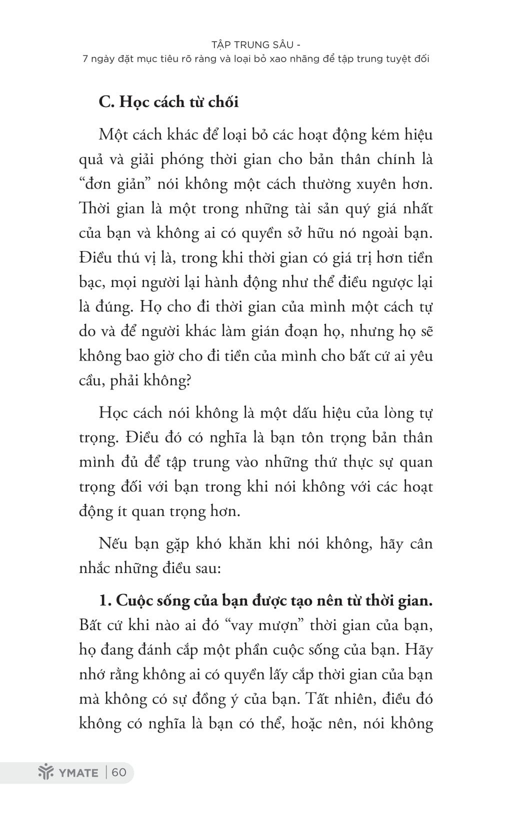 tập trung sâu - 7 ngày đặt mục tiêu rõ ràng và loại bỏ xao nhãng để tập trung tuyệt đối - Ảnh 14