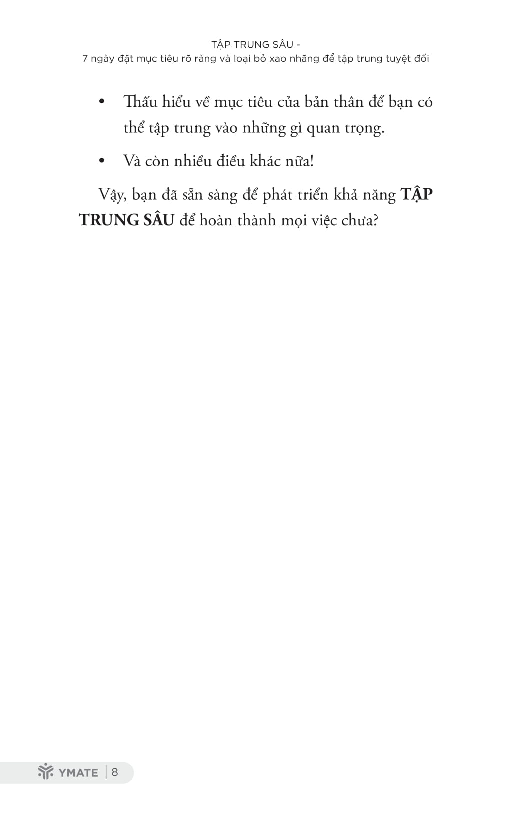 tập trung sâu - 7 ngày đặt mục tiêu rõ ràng và loại bỏ xao nhãng để tập trung tuyệt đối - Ảnh 8