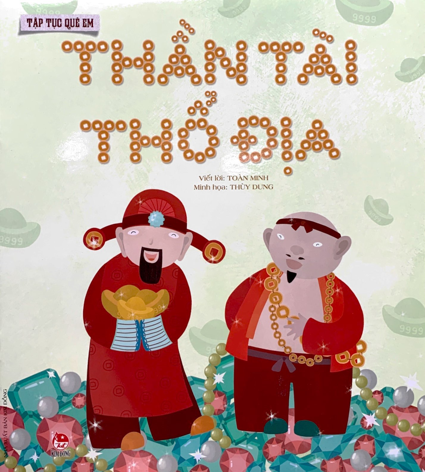 tập tục quê em - thần tài - thổ địa (tái bản 2022) - Ảnh 3