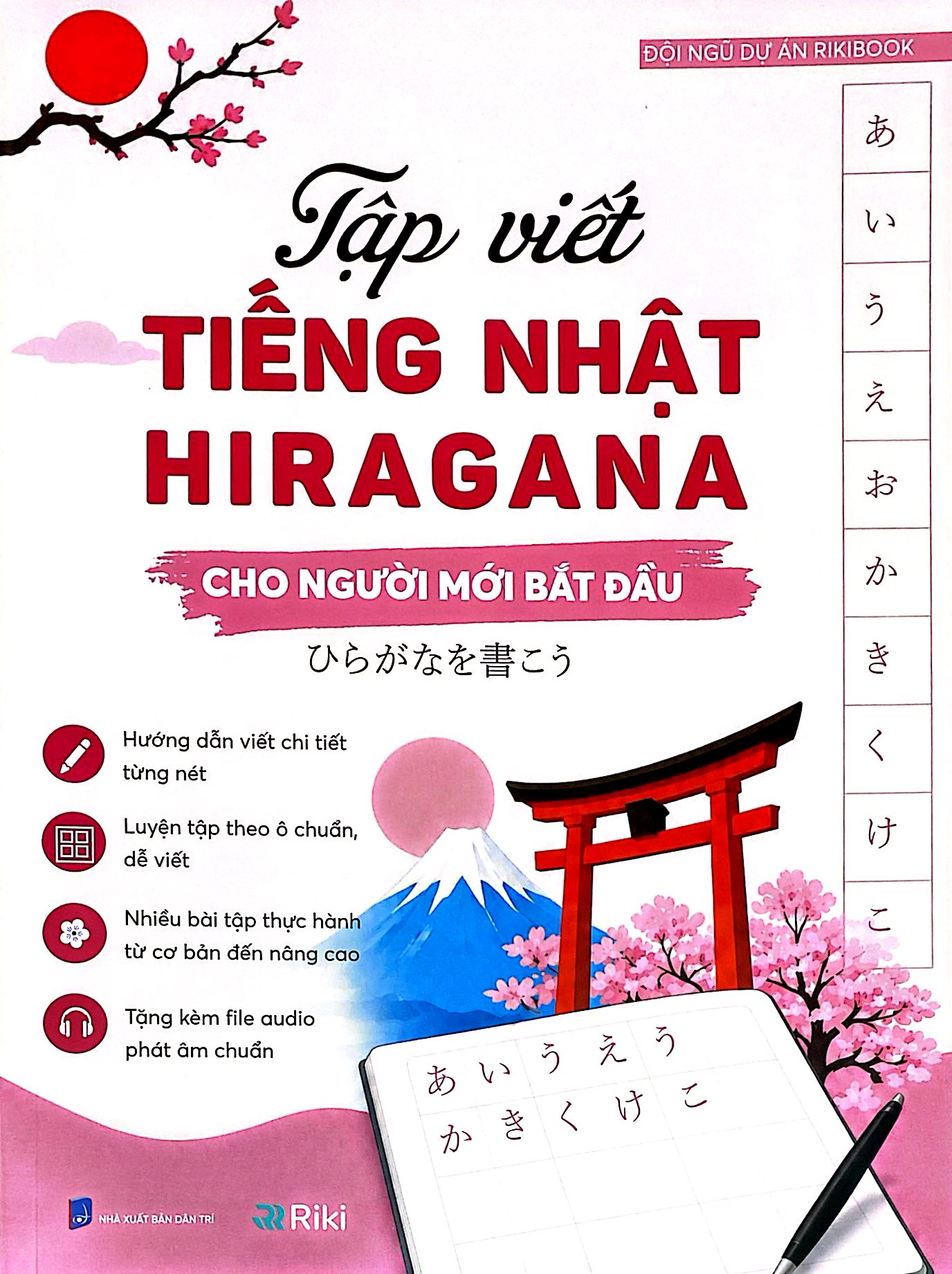 Tập Viết Tiếng Nhật Hiragana Cho Người Mới Bắt Đầu - Ảnh 2
