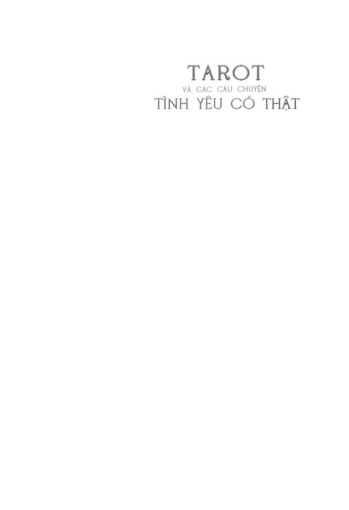 Tarot Và Các Câu Chuyện Tình Yêu Có Thật - Ảnh 6