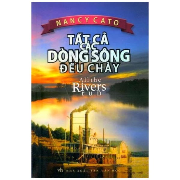 tất cả các dòng sông đều chảy