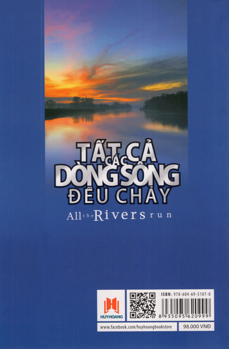 tất cả các dòng sông đều chảy - Ảnh 16