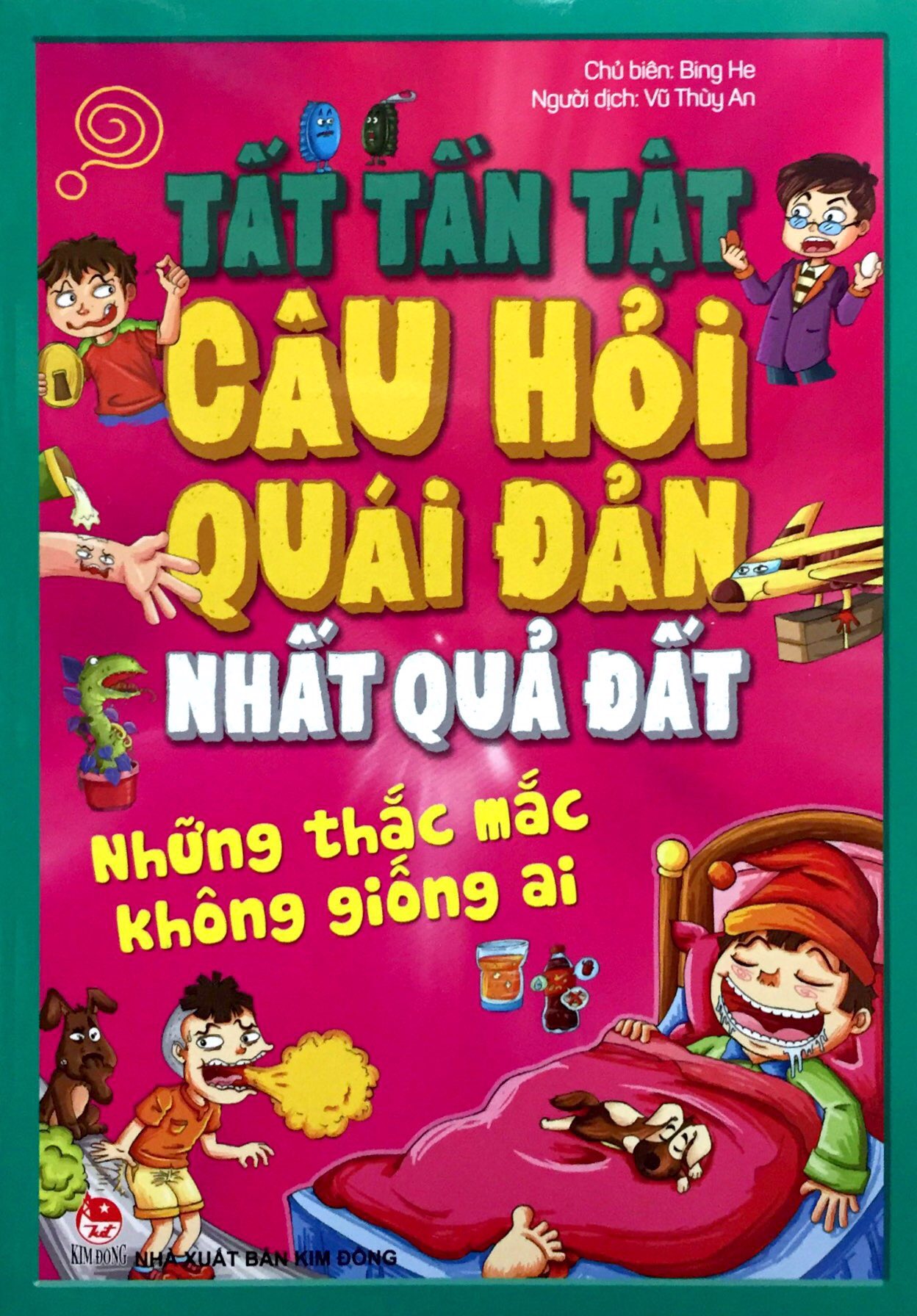 tất tần tật câu hỏi độc đáo nhất quả đất - những thắc mắc không giống ai (tái bản 2020) - Ảnh 2