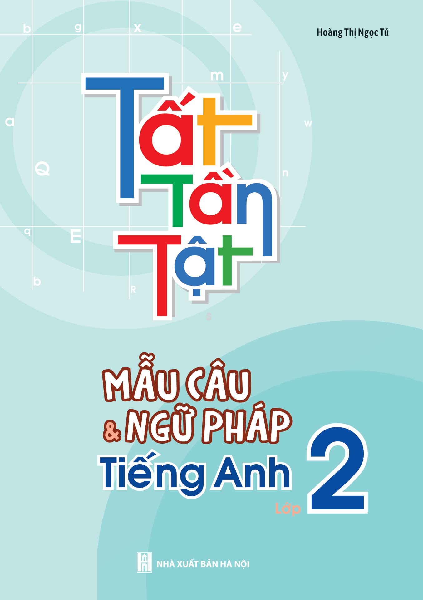 tất tần tật mẫu câu và ngữ pháp tiếng anh lớp 2 - Ảnh 2