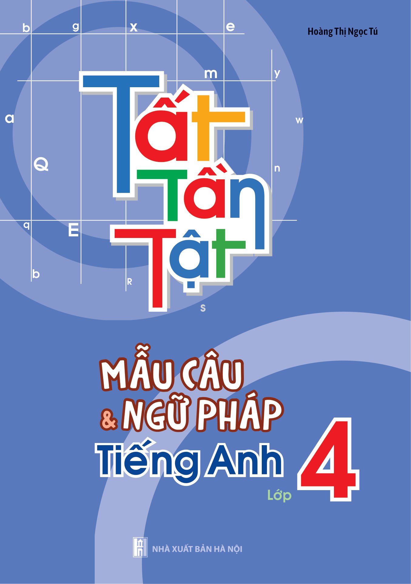 tất tần tật mẫu câu và ngữ pháp tiếng anh lớp 4 - Ảnh 2