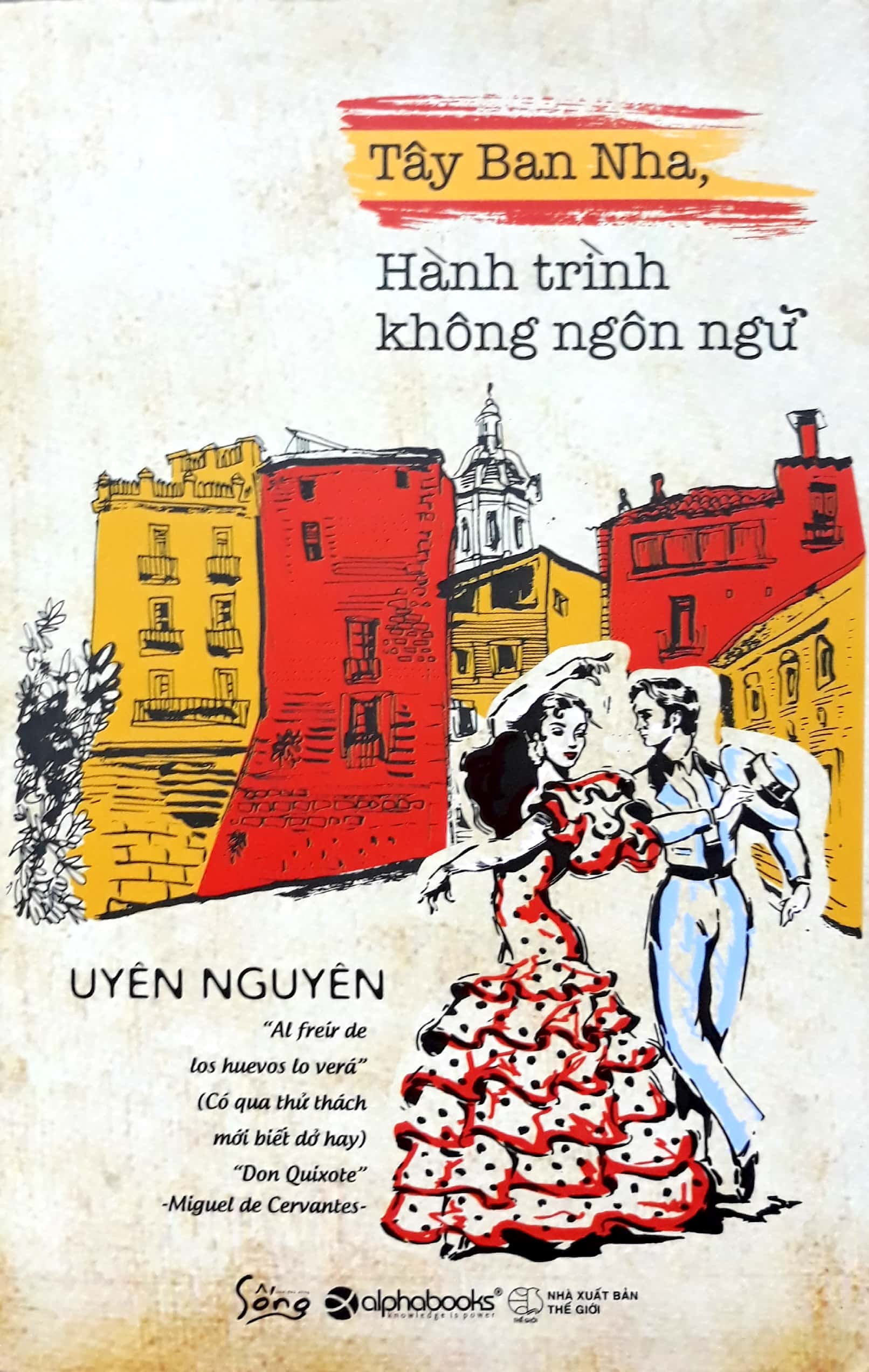 tây ban nha - hành trình không ngôn ngữ - Ảnh 2