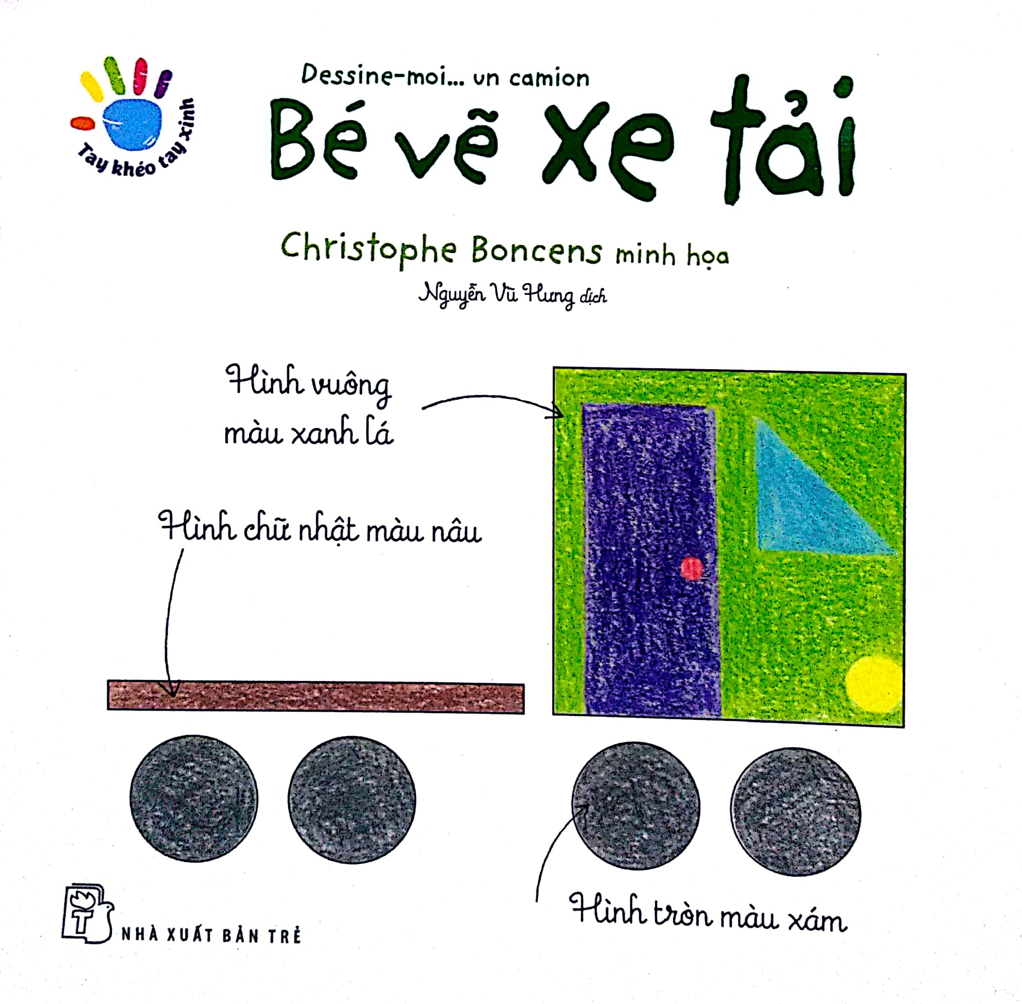 tay khéo tay xinh - bé vẽ xe tải (sách in mực thiên nhiên) - Ảnh 3