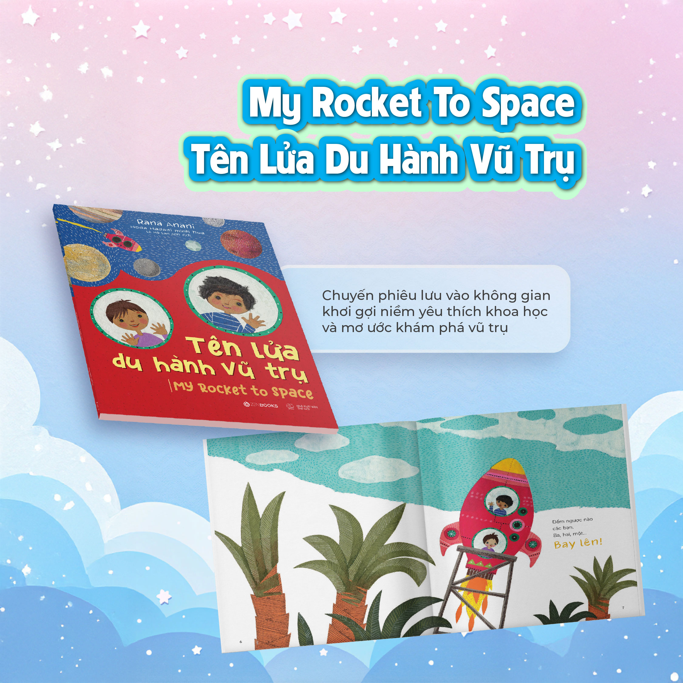 Ten Lua Du Hanh Vu Tru - My Rocket To Space - Ảnh 3