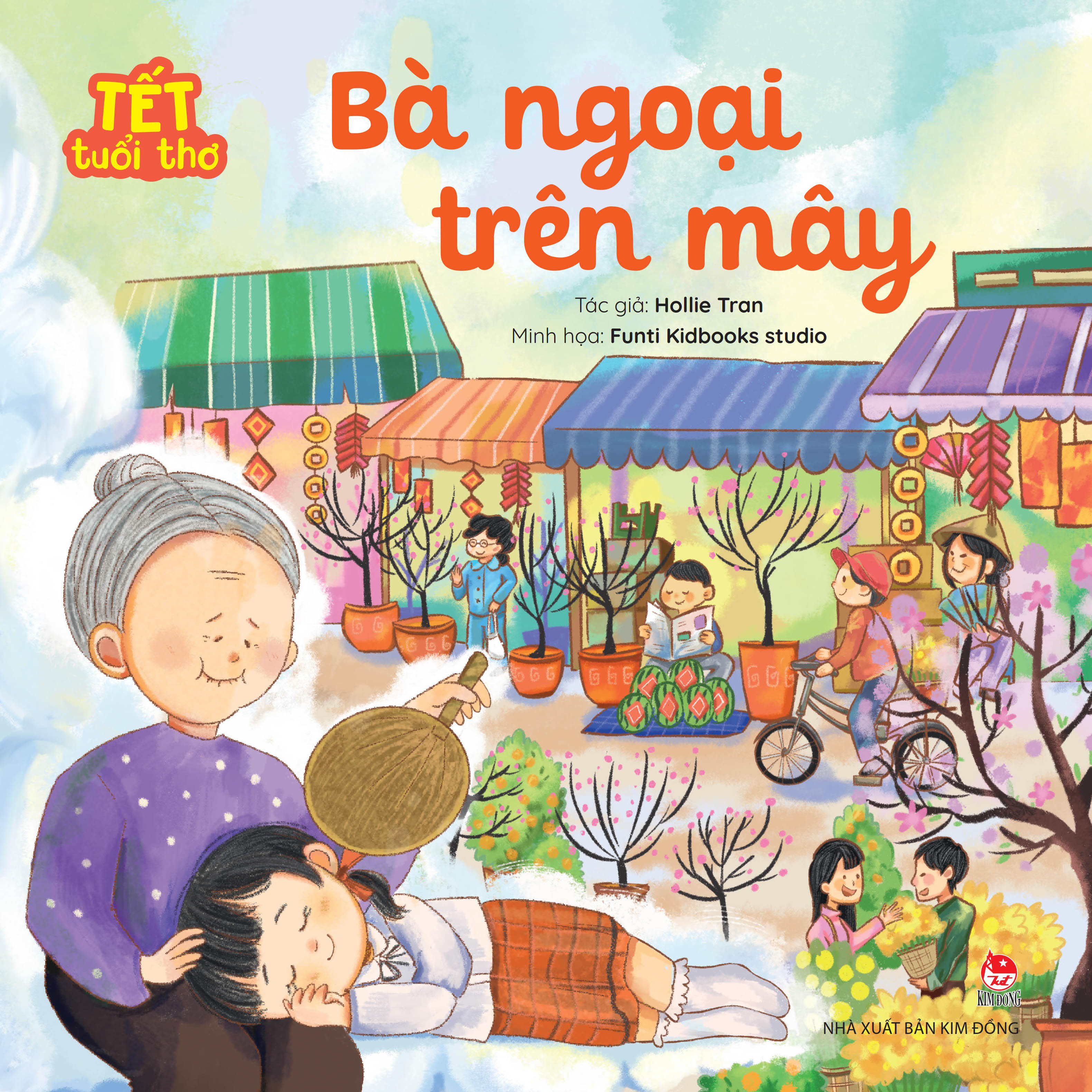 Tết Tuổi Thơ - Bà Ngoại Trên Mây - Ảnh 2