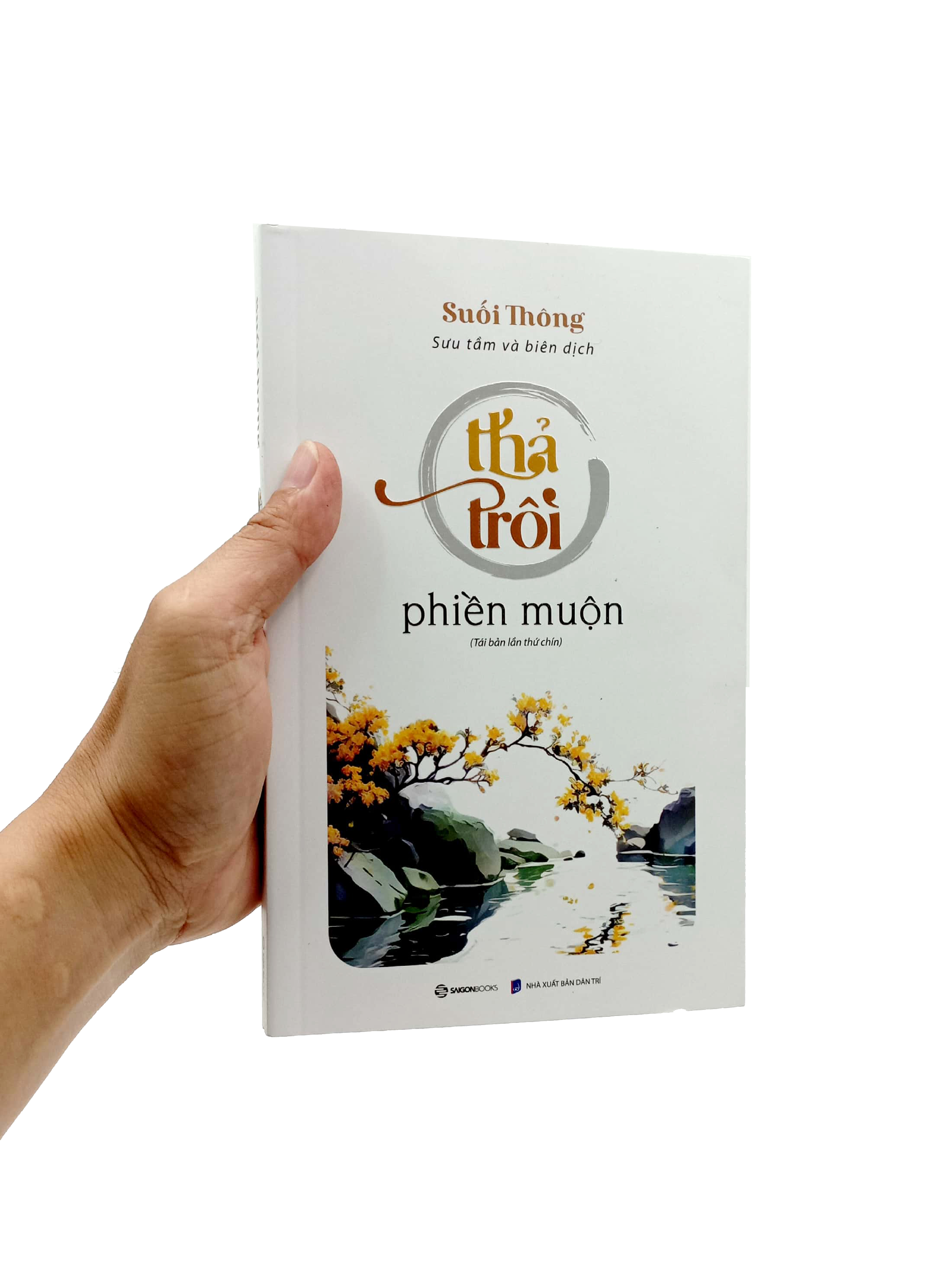 thả trôi phiền muộn (tái bản 2023) - Ảnh 7
