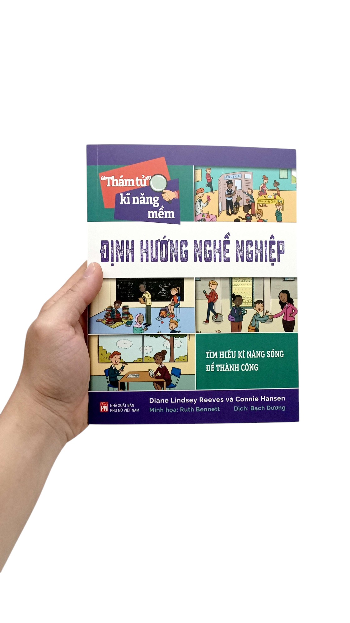 “thám tử” kĩ năng mềm - định hướng nghề nghiệp - Ảnh 7
