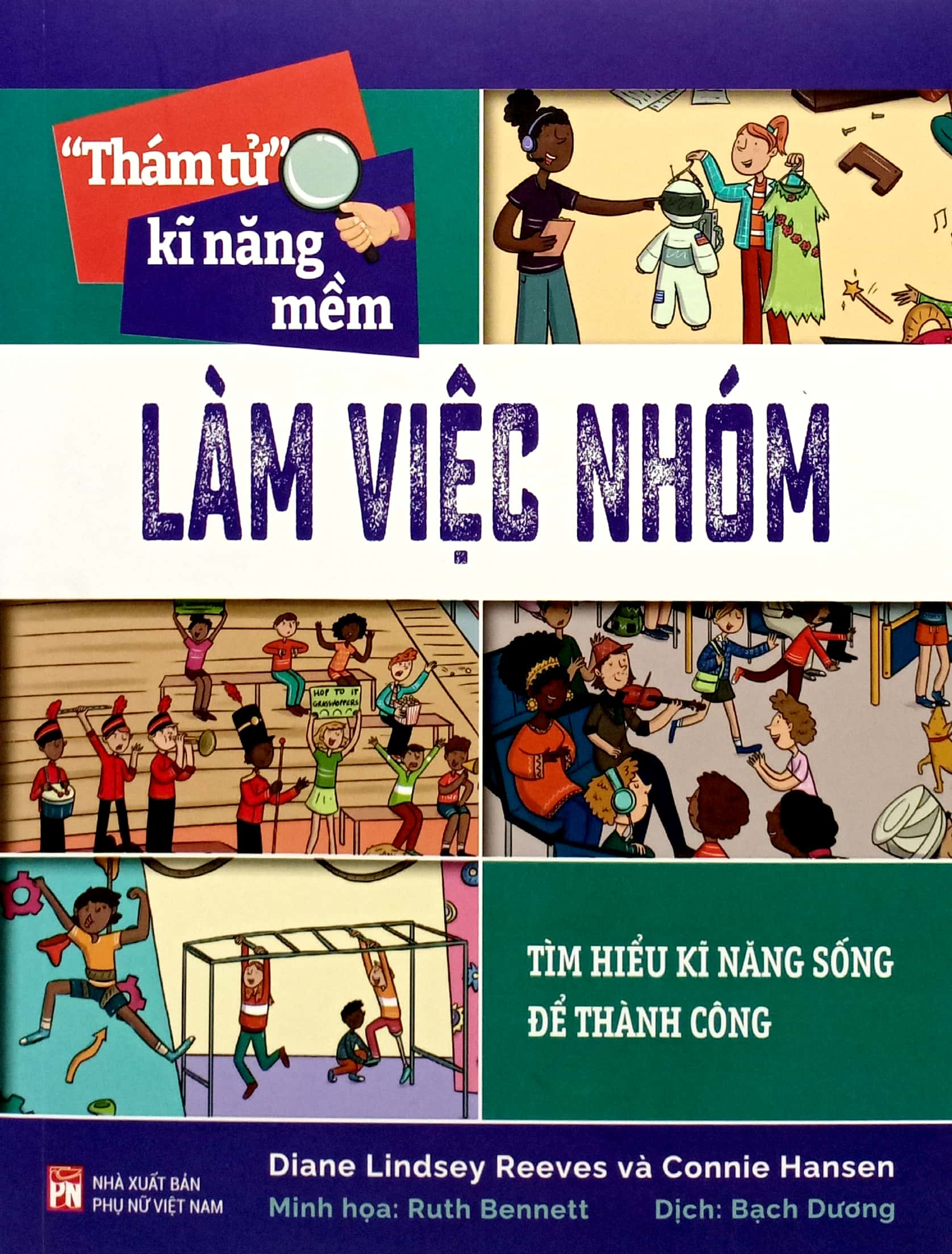 “thám tử” kĩ năng mềm - làm việc nhóm - Ảnh 2
