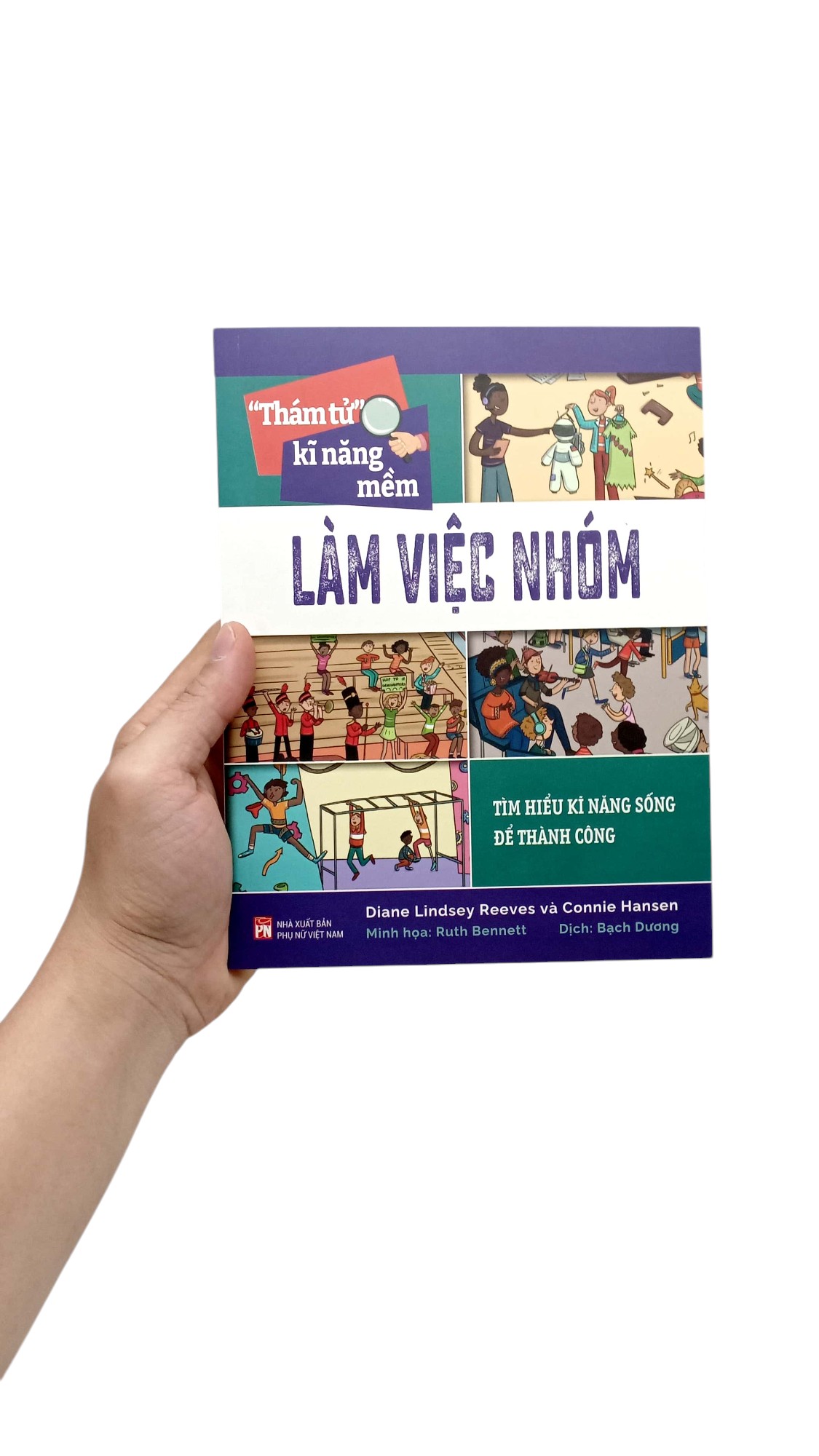 “thám tử” kĩ năng mềm - làm việc nhóm - Ảnh 7