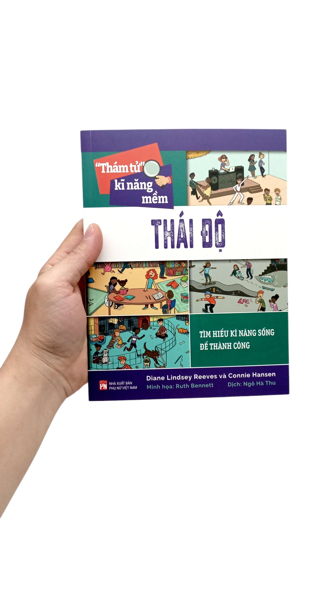 “thám tử” kĩ năng mềm - thái độ - Ảnh 7