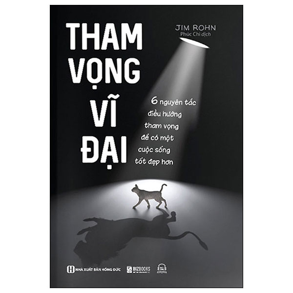 tham vọng vĩ đại - 6 nguyên tắc điều hướng tham vọng để có một cuộc sống tốt đẹp hơn - Ảnh 2